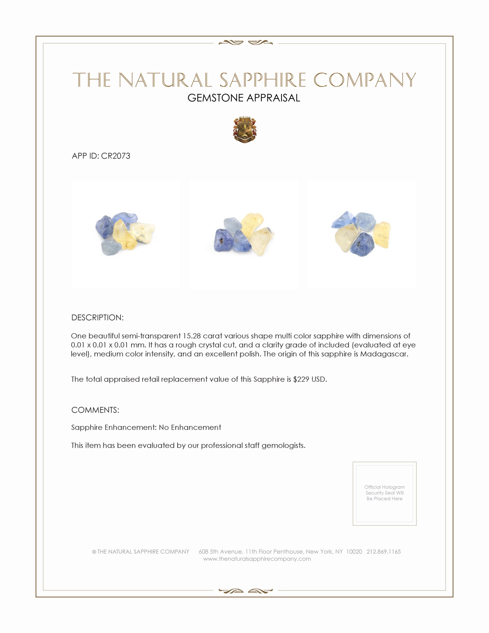 15.28 Ct. Multi Color Sapphire Crystal from Madagascar