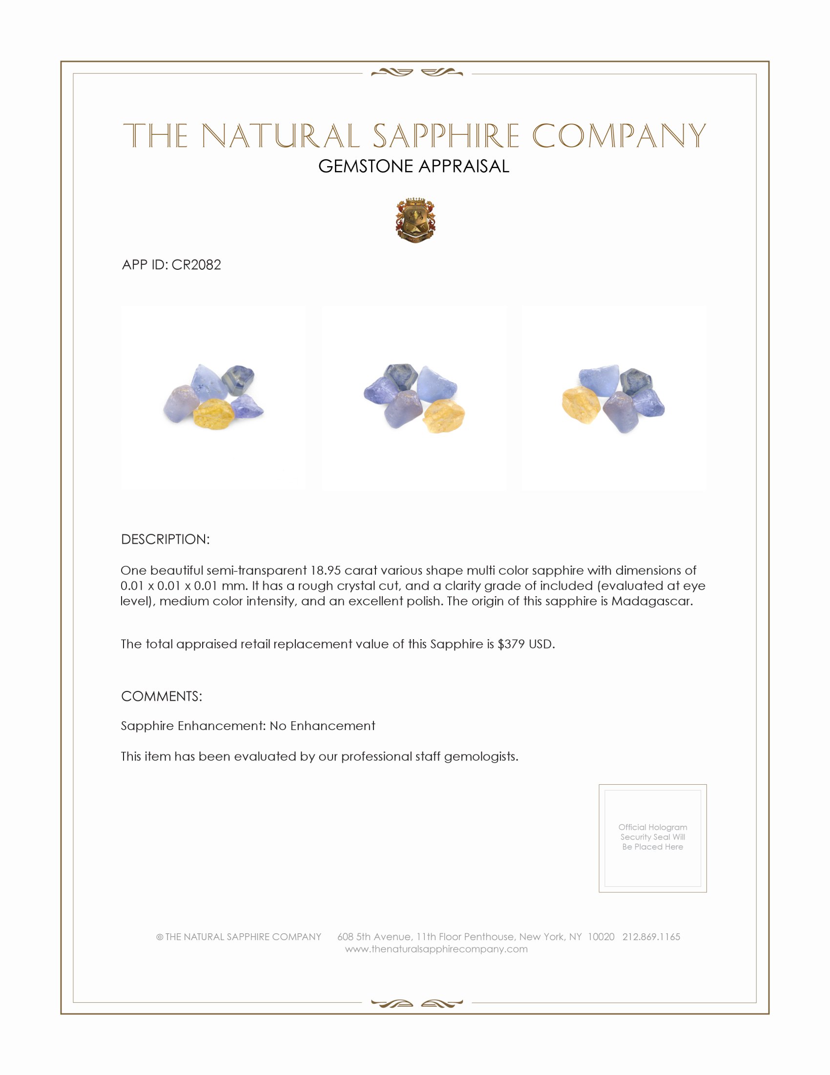 18.95 Ct. Multi Color Sapphire Crystal from Madagascar