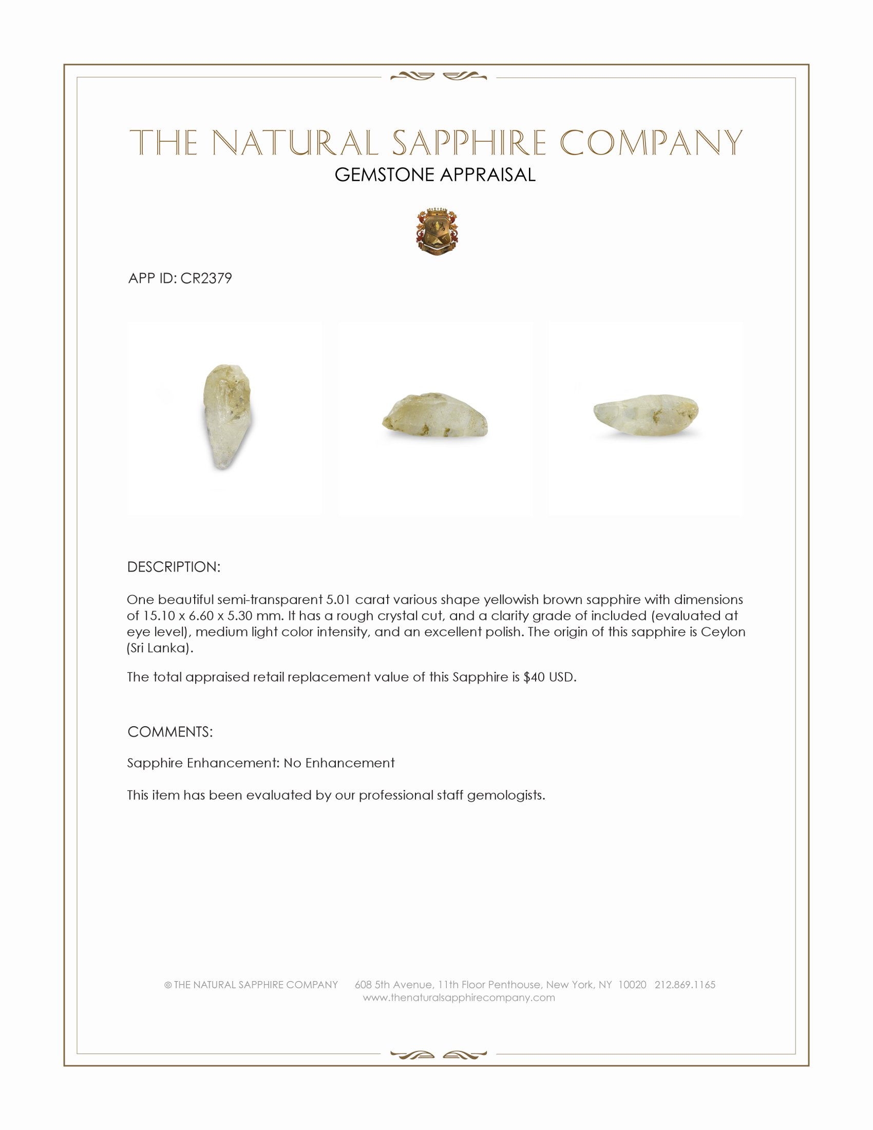 5.01 Ct. Yellowish Brown Sapphire Crystal from Ceylon (Sri Lanka)