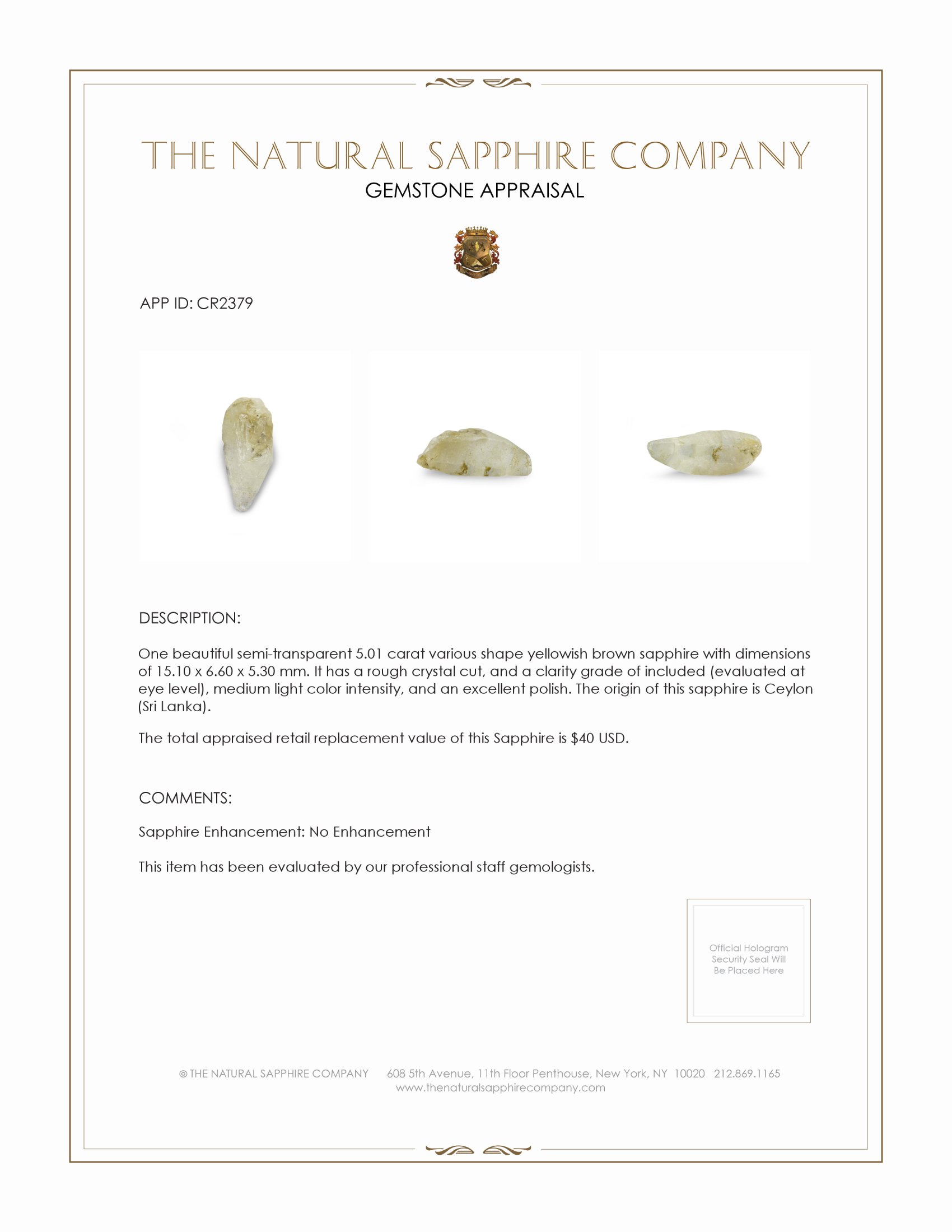 5.01 Ct. Yellowish Brown Sapphire Crystal from Ceylon (Sri Lanka)