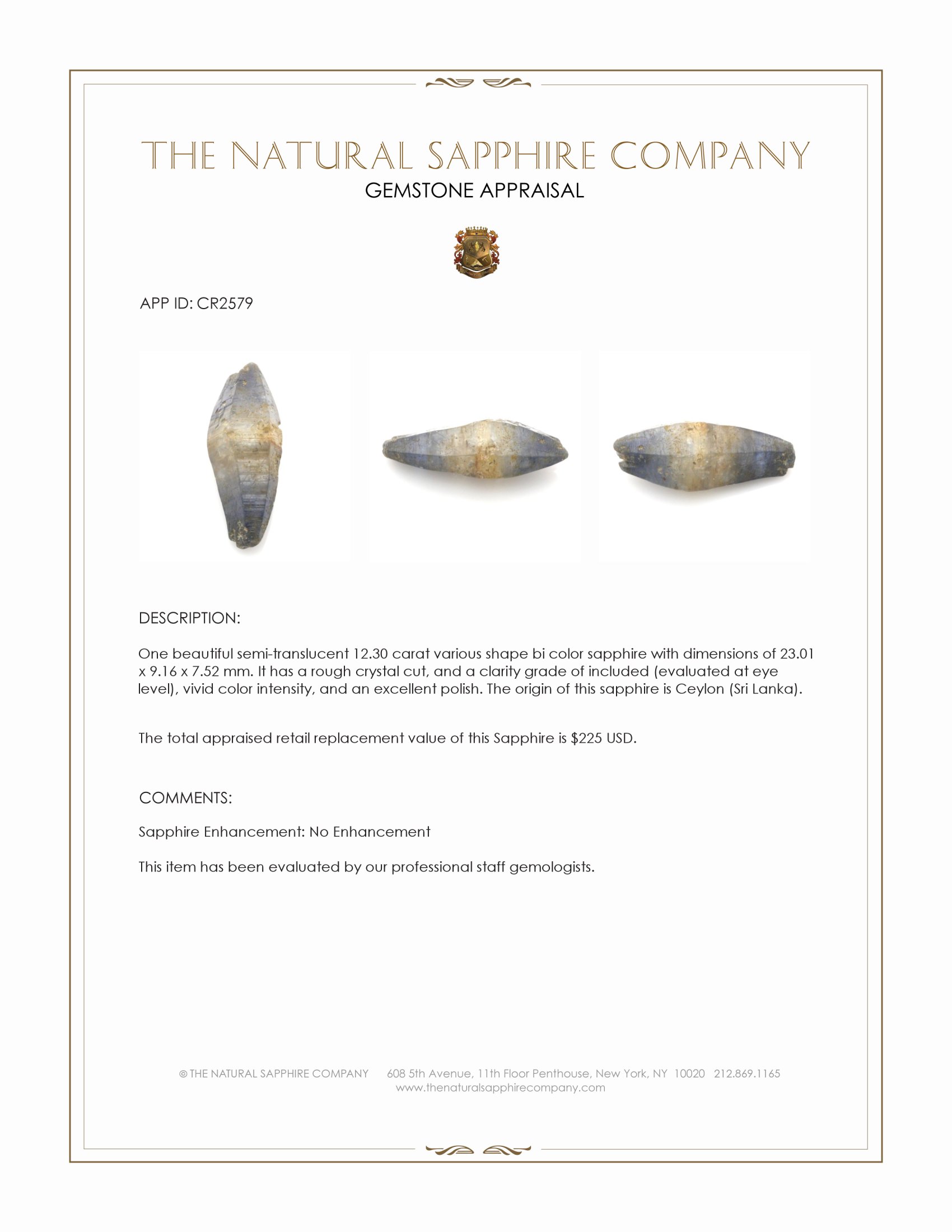 12.30 Ct. Bi Color Sapphire Crystal from Ceylon (Sri Lanka)