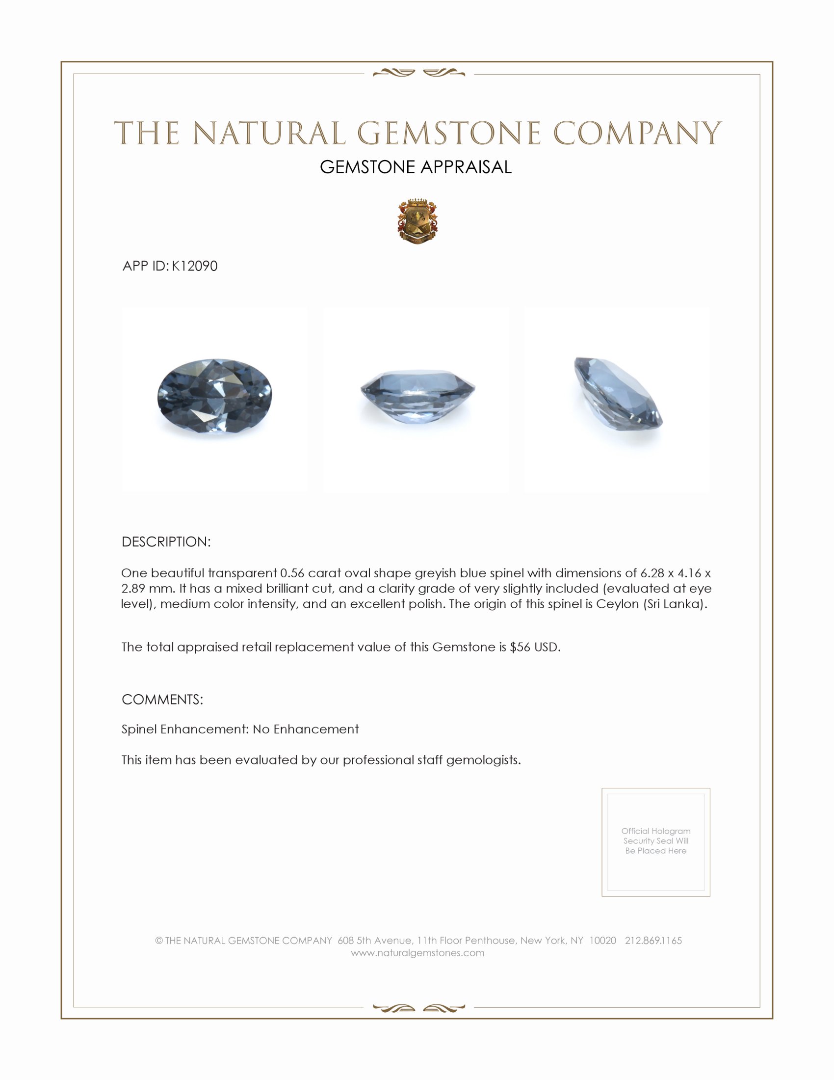 0.56 Ct. Spinel from Ceylon (Sri Lanka)