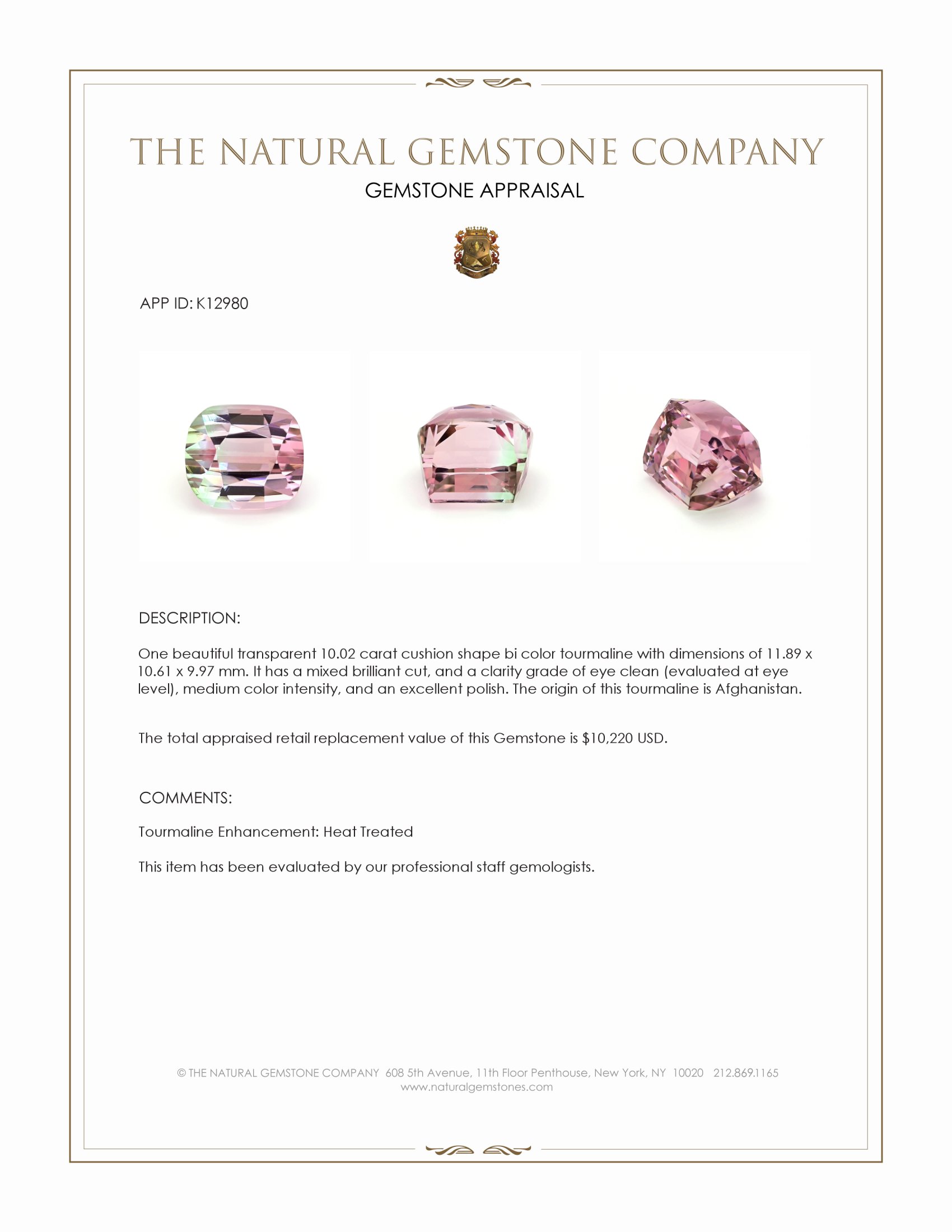 10.02 Ct. Bi Color Tourmaline from Afghanistan