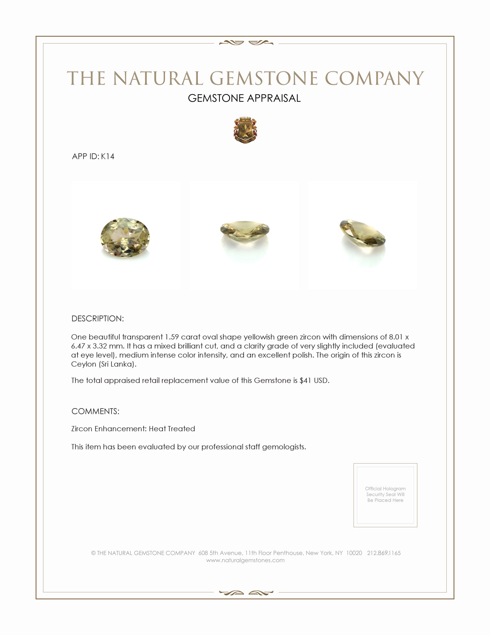 1.59 Ct. Zircon from Ceylon (Sri Lanka)