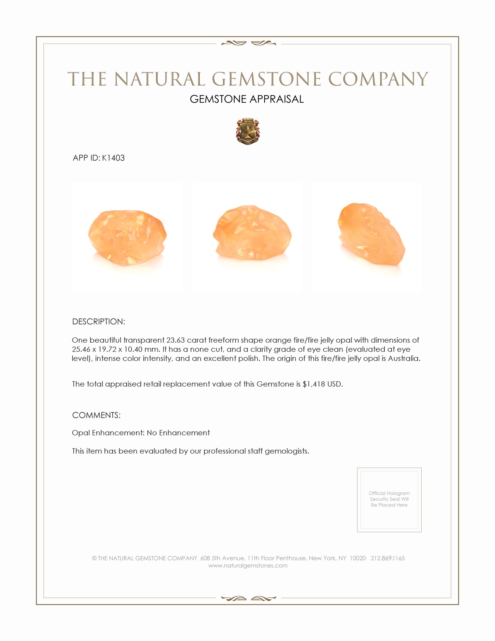 23.63 Ct. Fire Opal from Australia