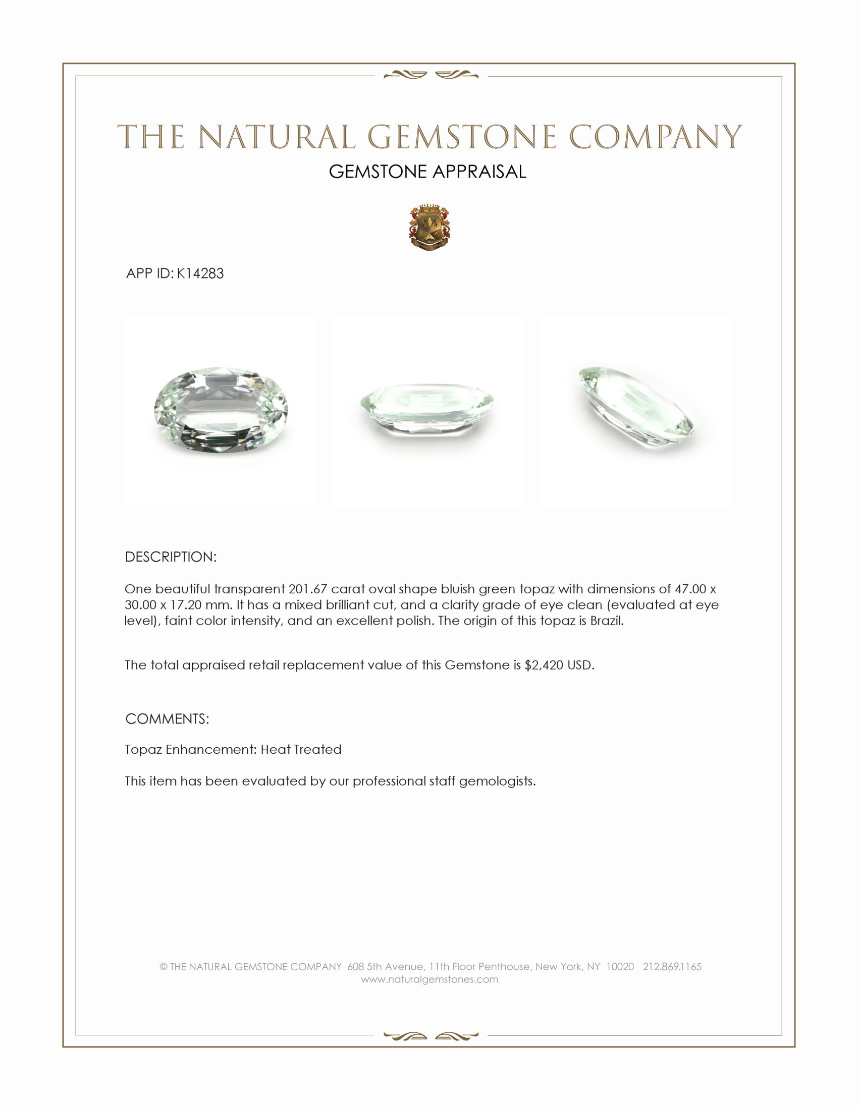 201.67 Ct. Bluish Green Topaz from Brazil