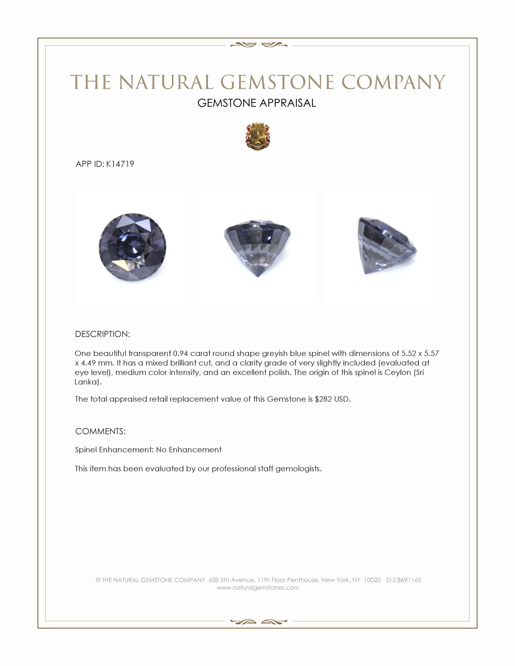 0.94 Ct. Greyish Blue Spinel from Ceylon (Sri Lanka)