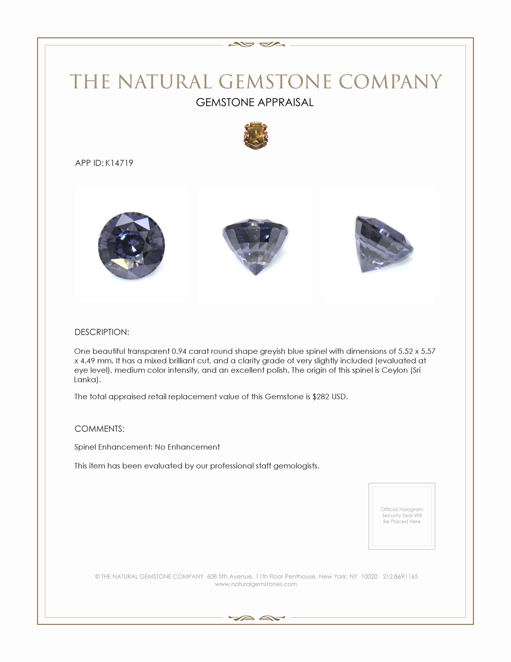 0.94 Ct. Spinel from Ceylon (Sri Lanka)