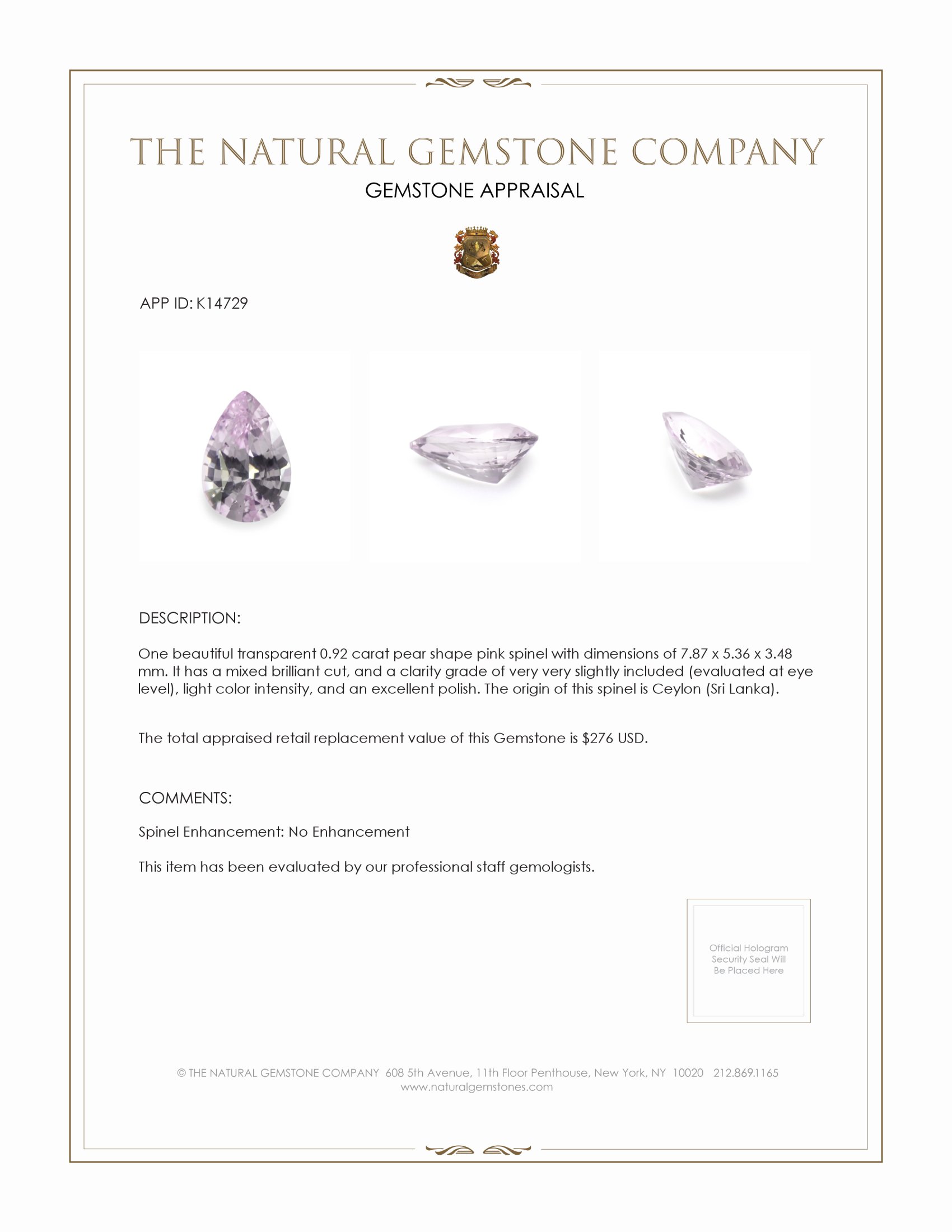 0.92 Ct. Spinel from Ceylon (Sri Lanka)
