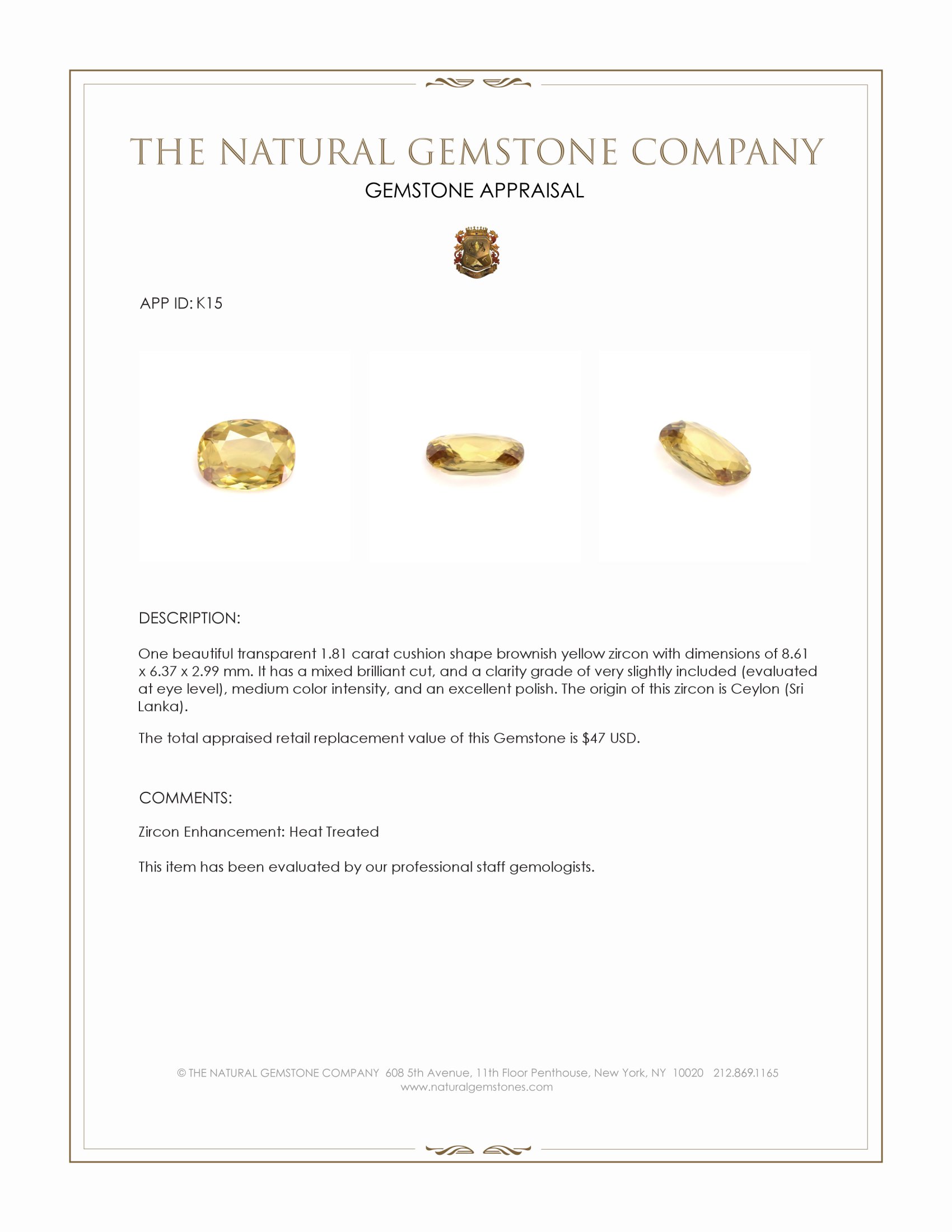 1.81 Ct. Zircon from Ceylon (Sri Lanka)