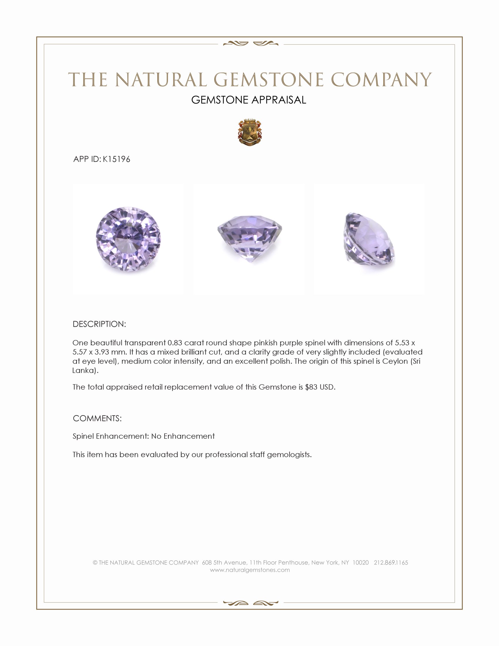 0.83 Ct. Pinkish Purple Spinel from Ceylon (Sri Lanka)