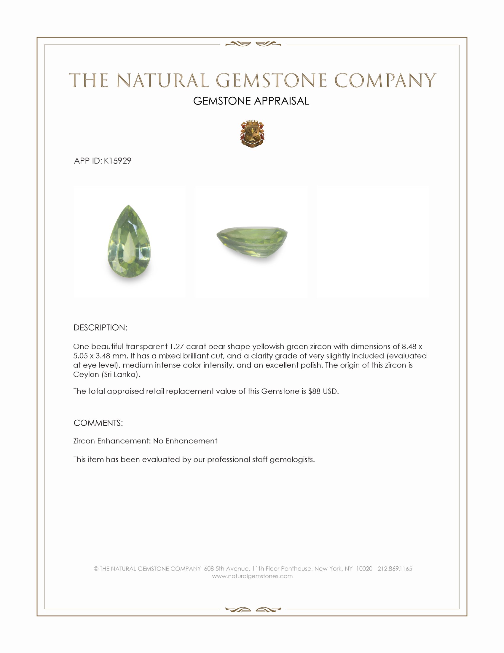 1.27 Ct. Zircon from Ceylon (Sri Lanka)