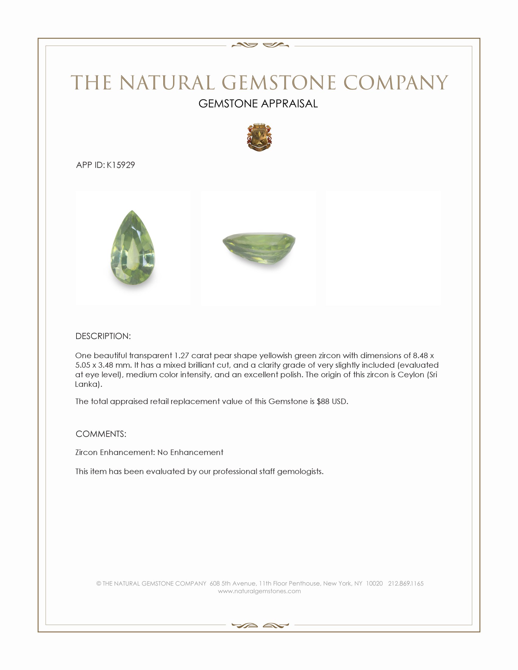 1.27 Ct. Yellowish Green Zircon from Ceylon (Sri Lanka)