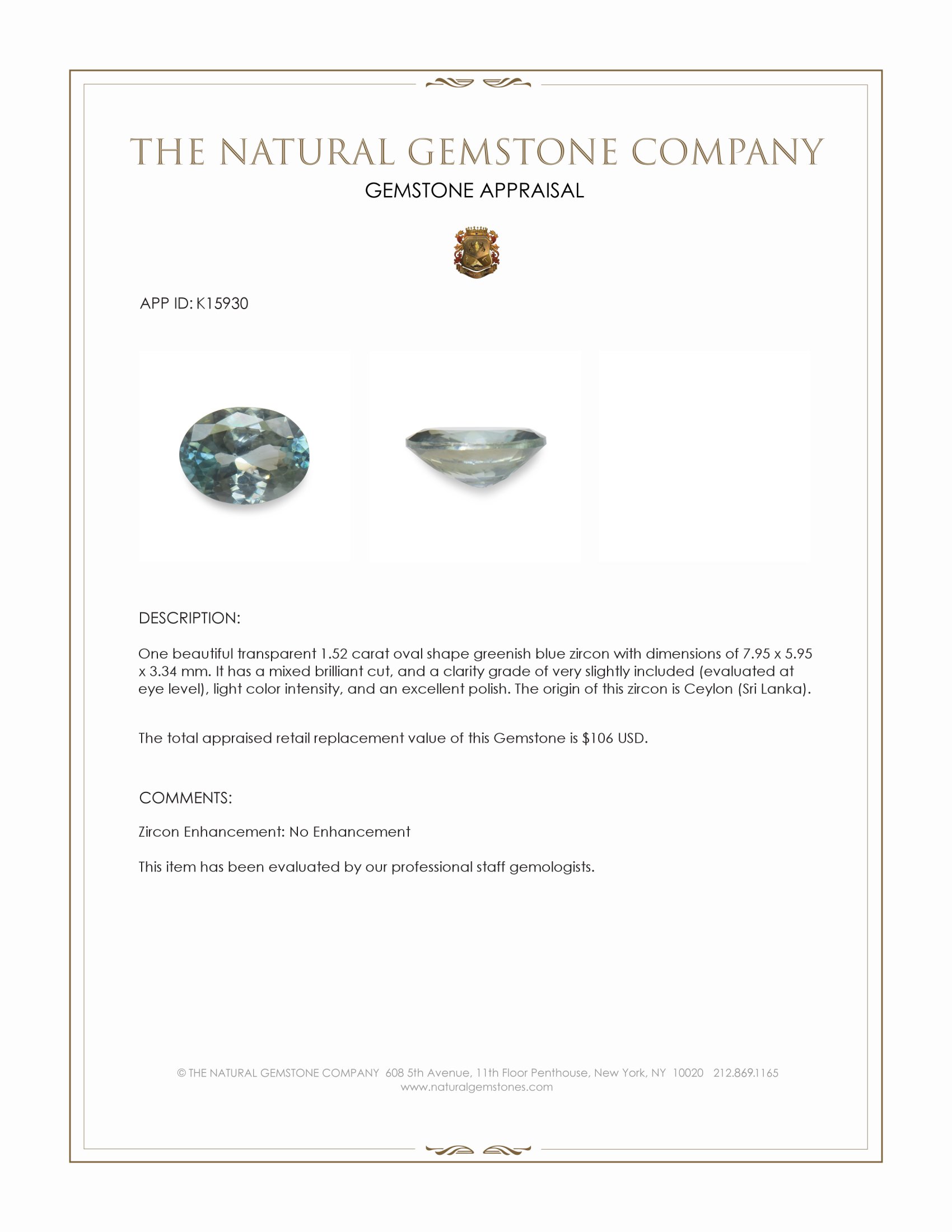 1.52 Ct. Greenish Blue Zircon from Ceylon (Sri Lanka)