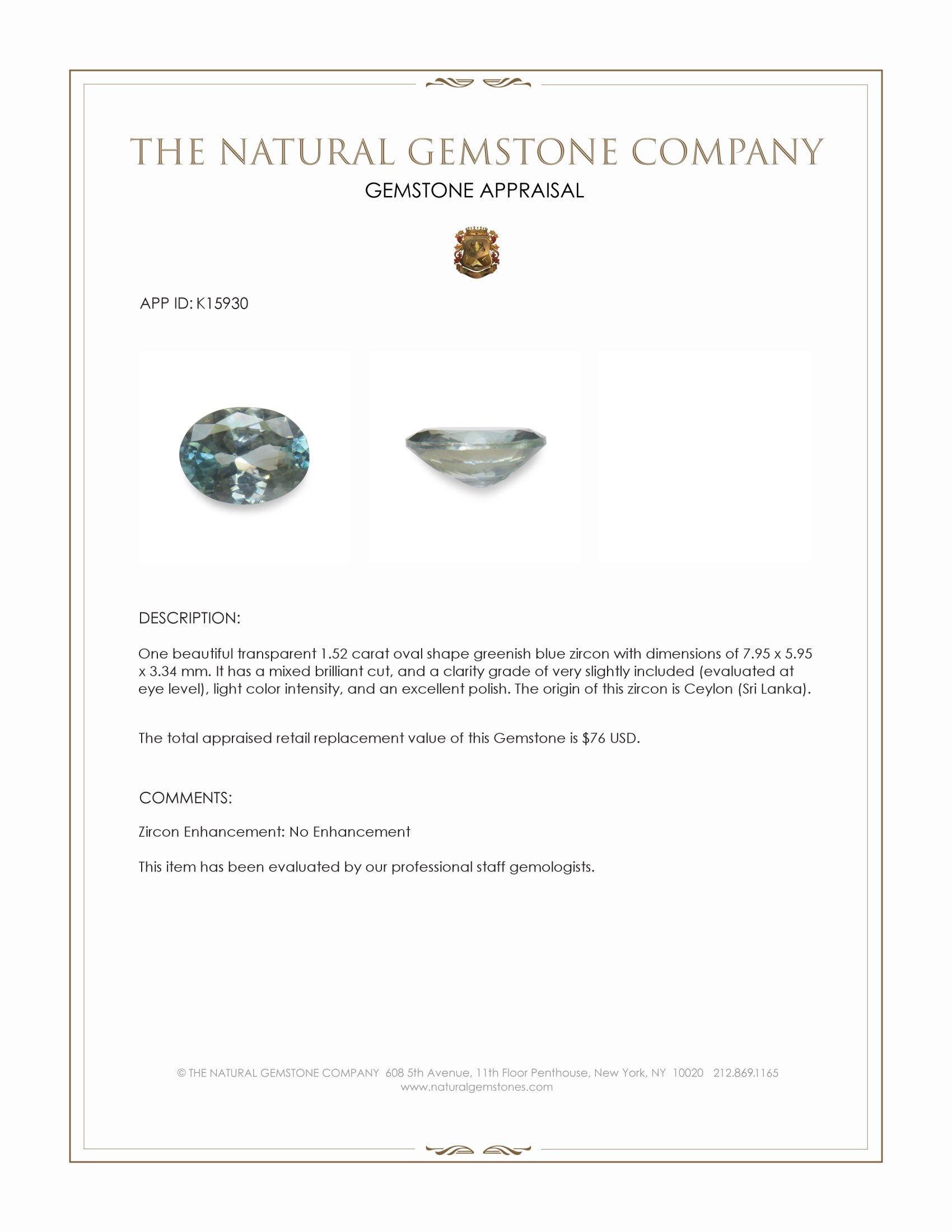 1.52 Ct. Greenish Blue Zircon from Ceylon (Sri Lanka)