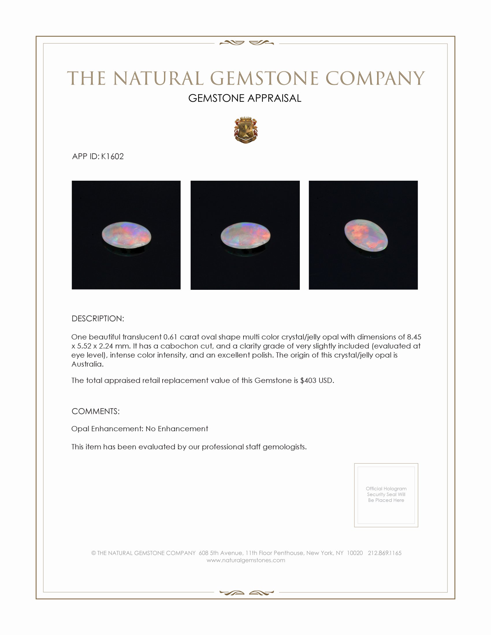 0.61 Ct. Cabochon Crystal/Jelly Opal from Australia