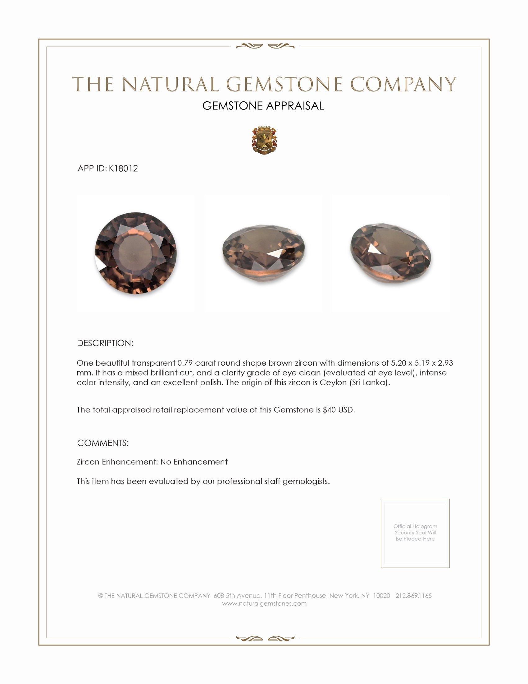 0.79 Ct. Brown Zircon from Ceylon (Sri Lanka)