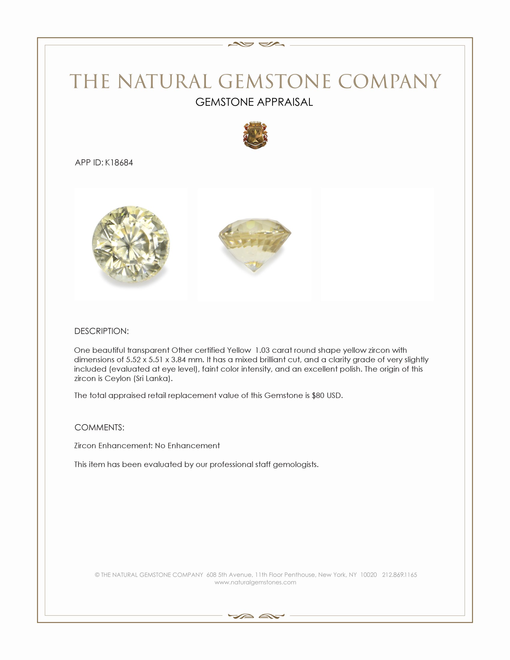 1.03 Ct. Zircon from Ceylon (Sri Lanka)