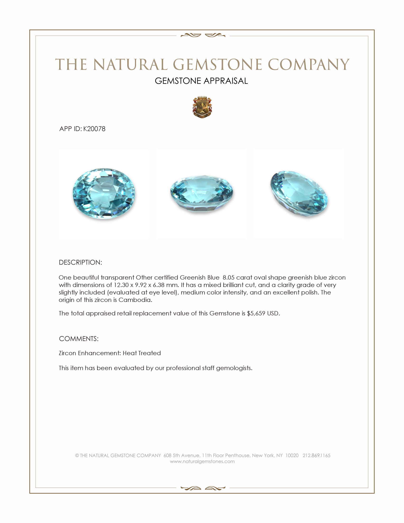 8.05 Ct. Zircon from Cambodia