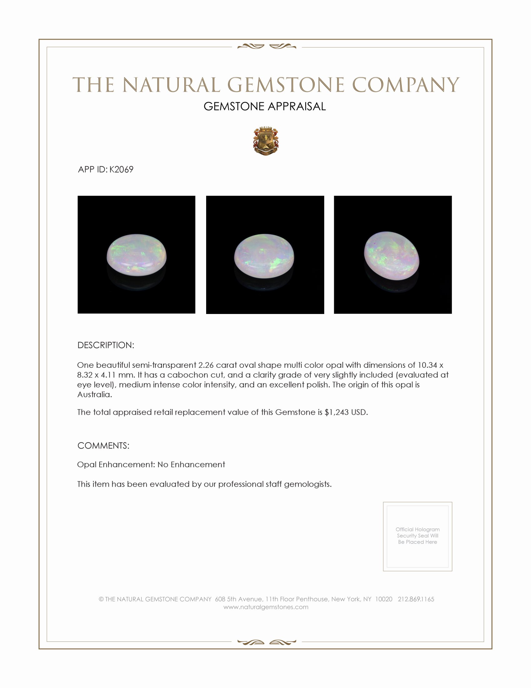 2.26 Ct. Multi Color Crystal/Jelly Opal from Australia