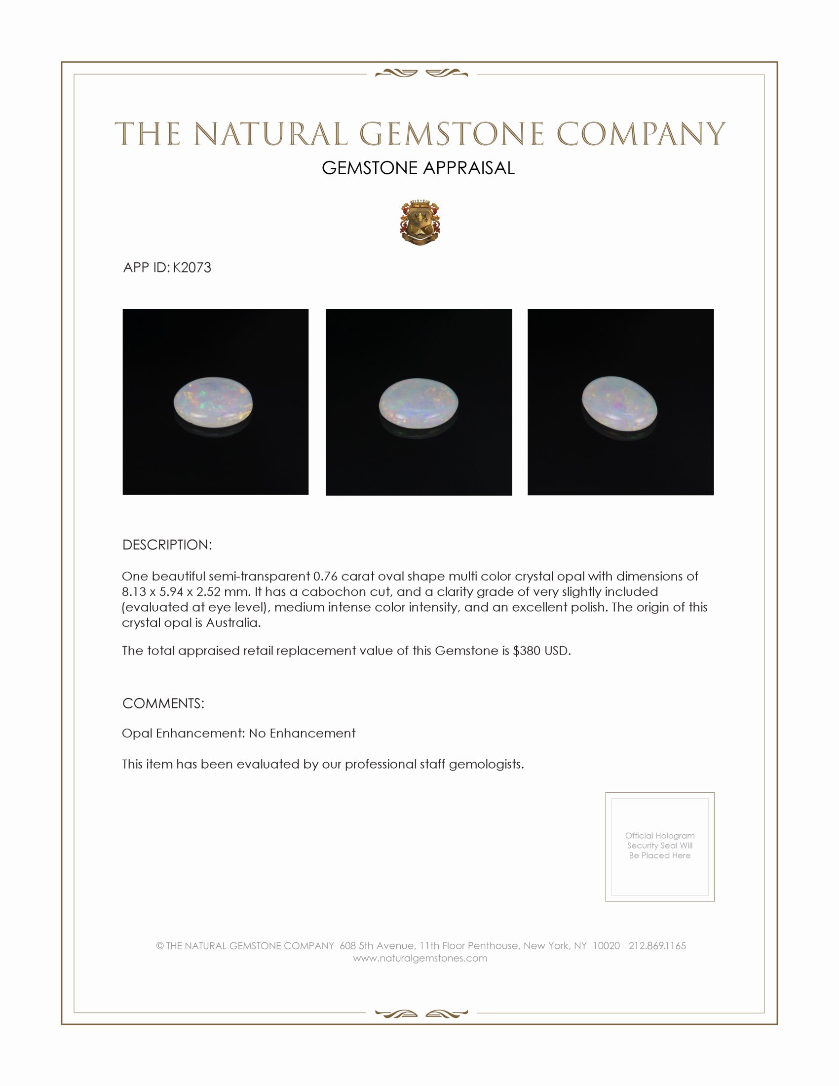 0.76 Ct. Cabochon Crystal/Jelly Opal from Australia