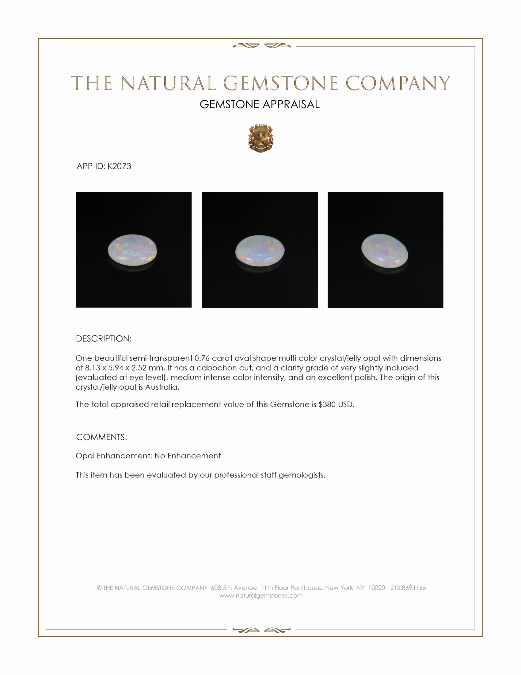 0.76 Ct. Cabochon Crystal/Jelly Opal from Australia