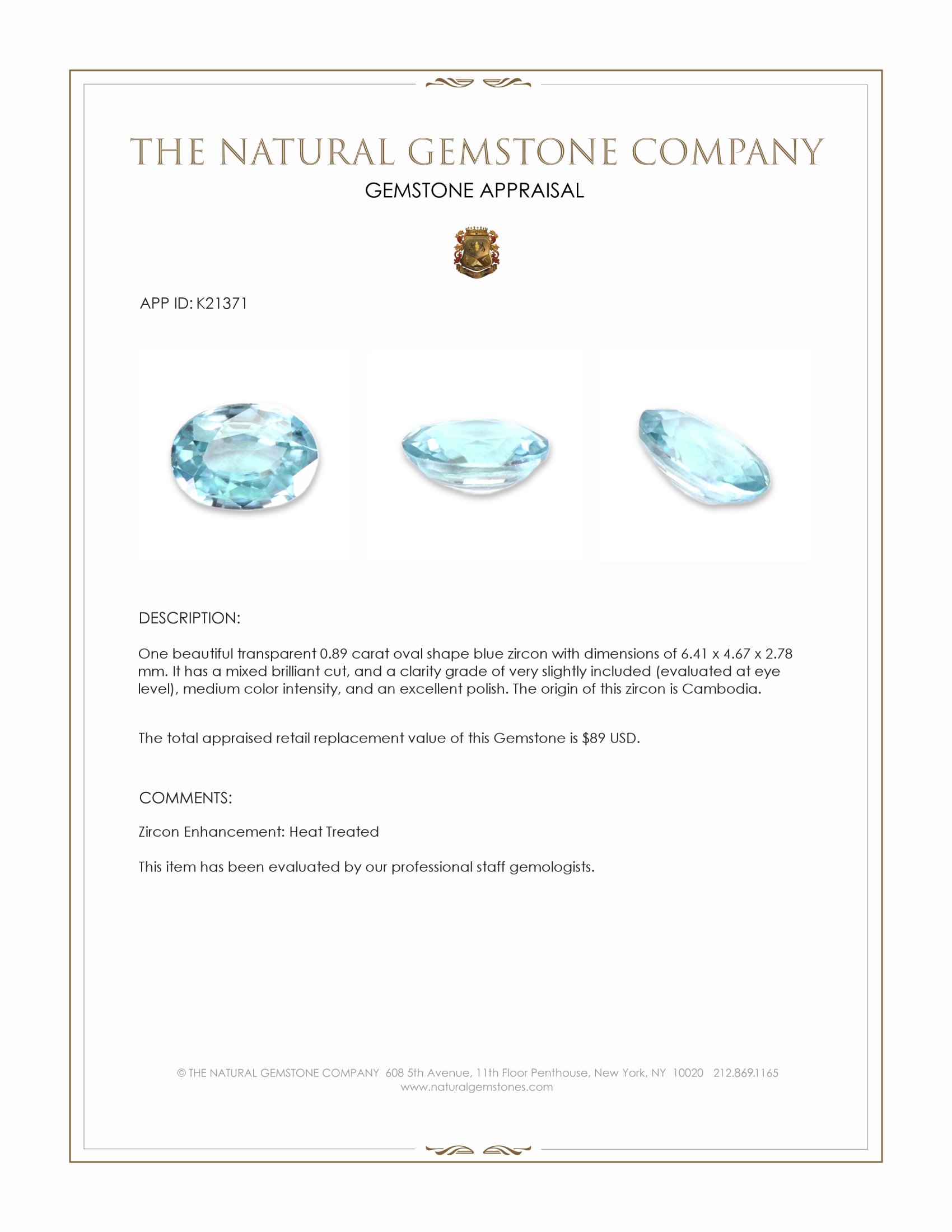 0.89 Ct. Blue Zircon from Cambodia