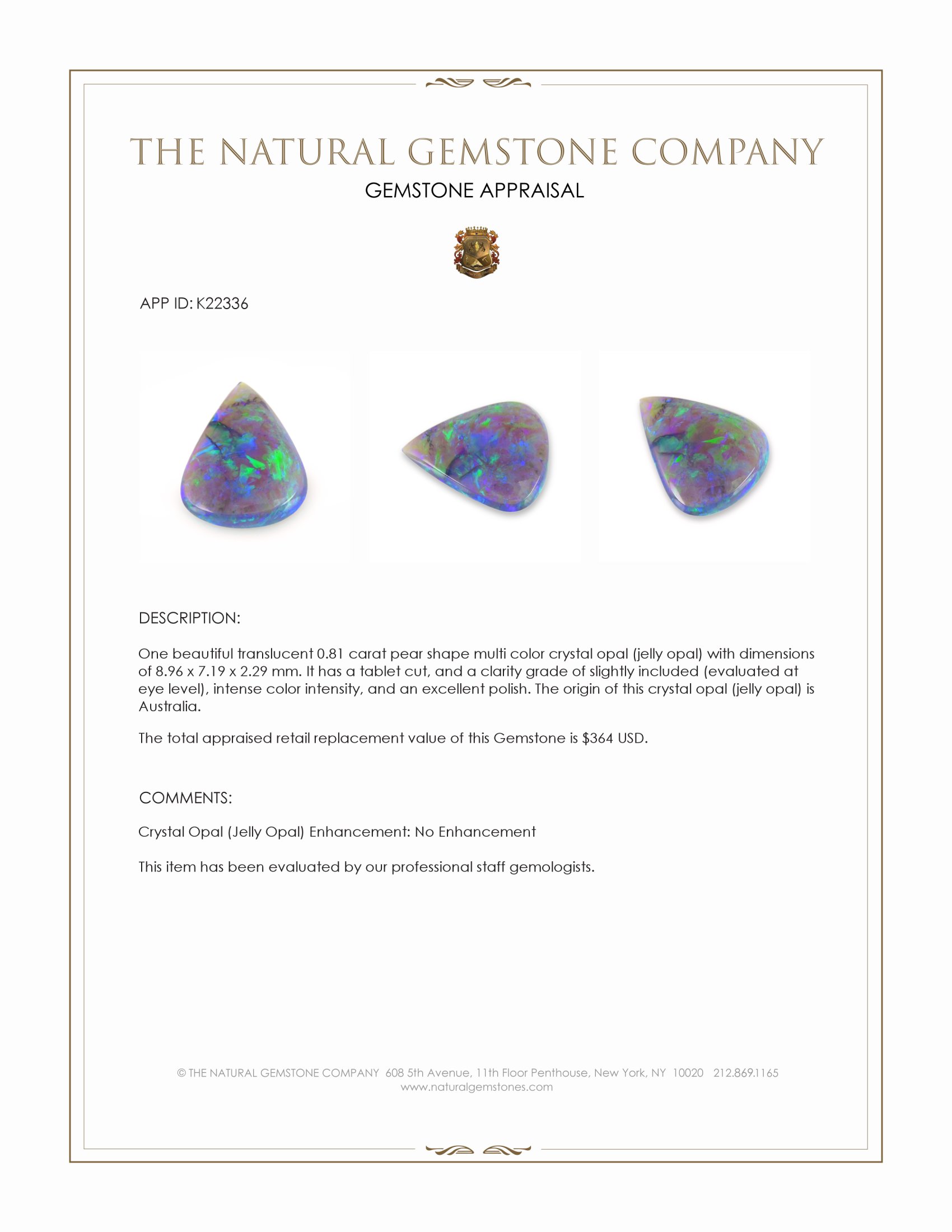 0.81 Ct. Multi Color Crystal Opal (Jelly Opal) from Australia