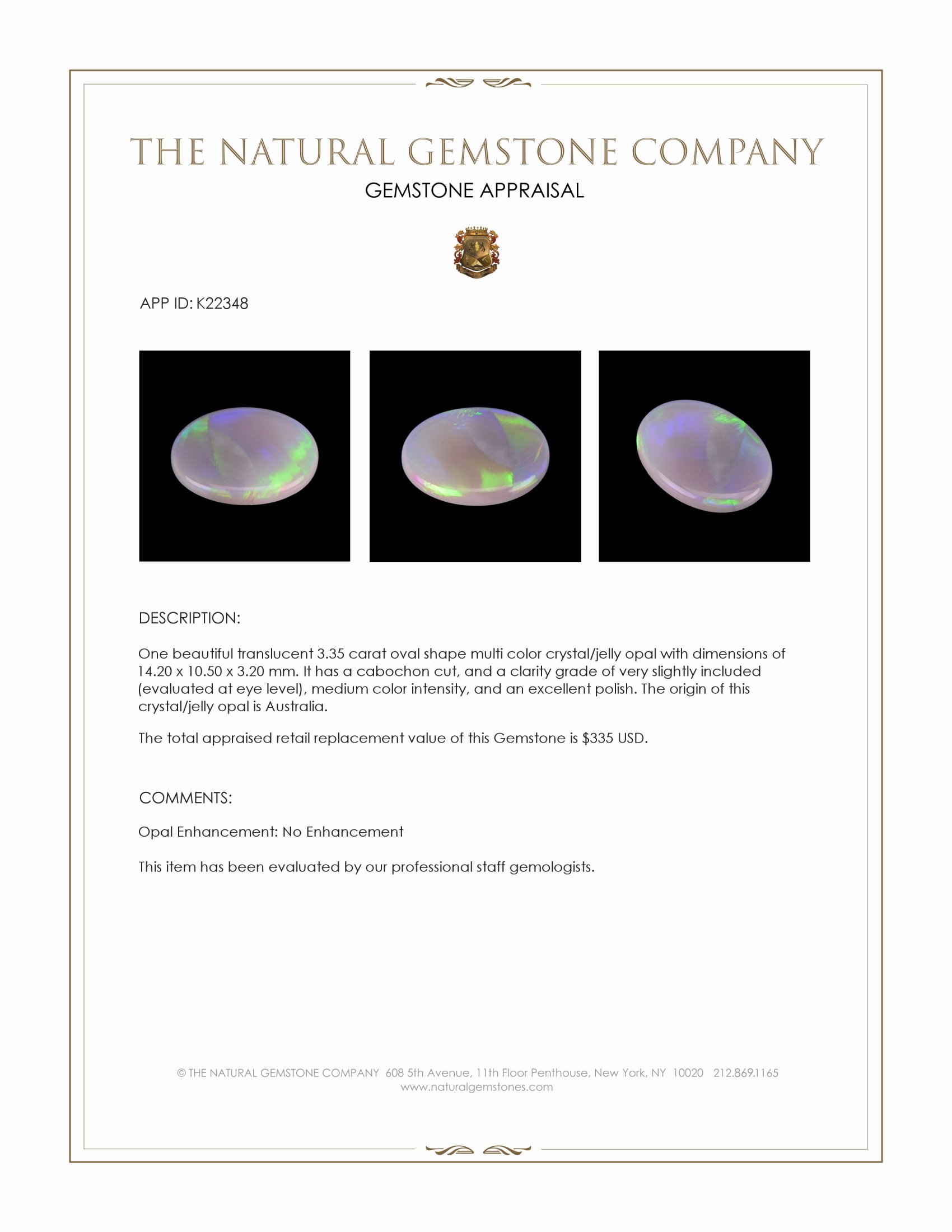 3.35 Ct. Multi Color Cabochon Crystal/Jelly Opal from Australia