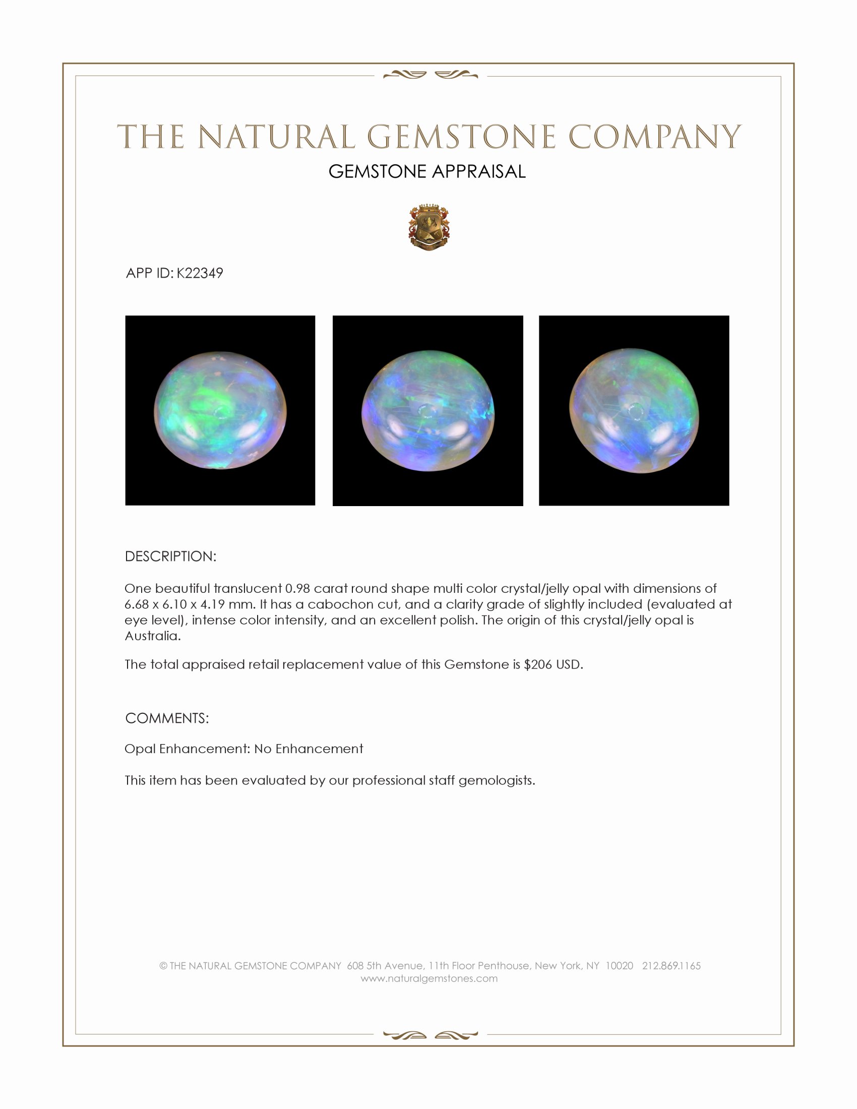 0.98 Ct. Multi Color Cabochon Crystal/Jelly Opal from Australia