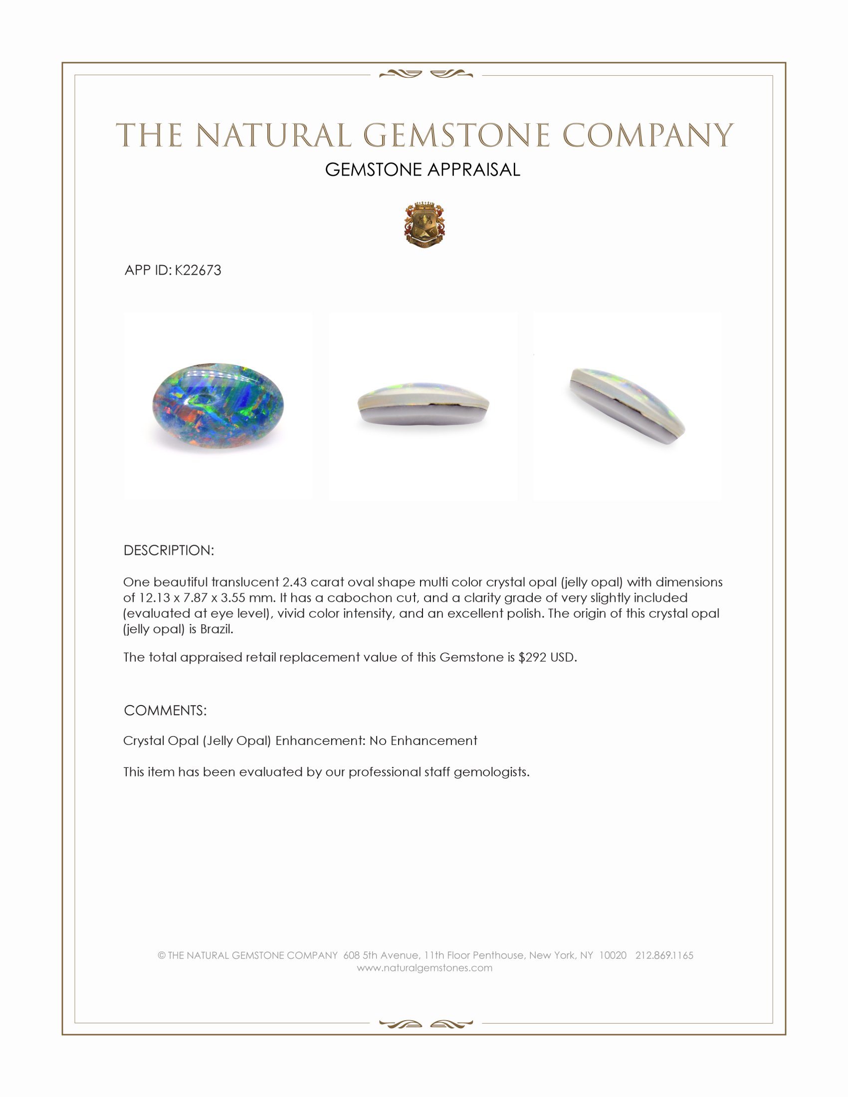 2.43 Ct. Multi Color Cabochon Crystal Opal (Jelly Opal) from Brazil