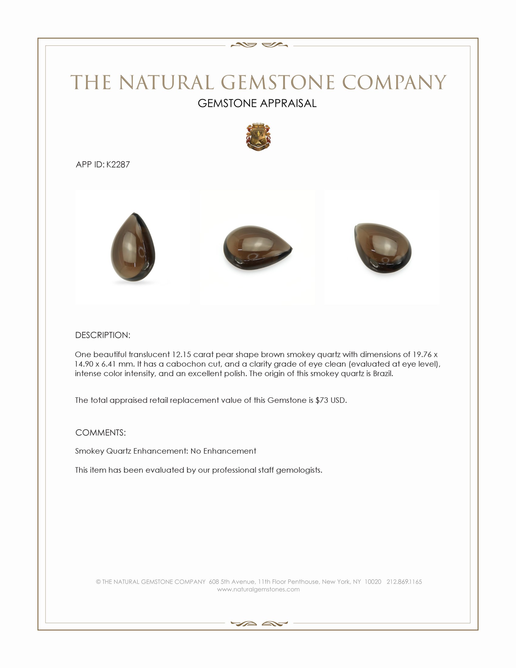 12.15 Ct. Brown Cabochon Smokey Quartz from Brazil