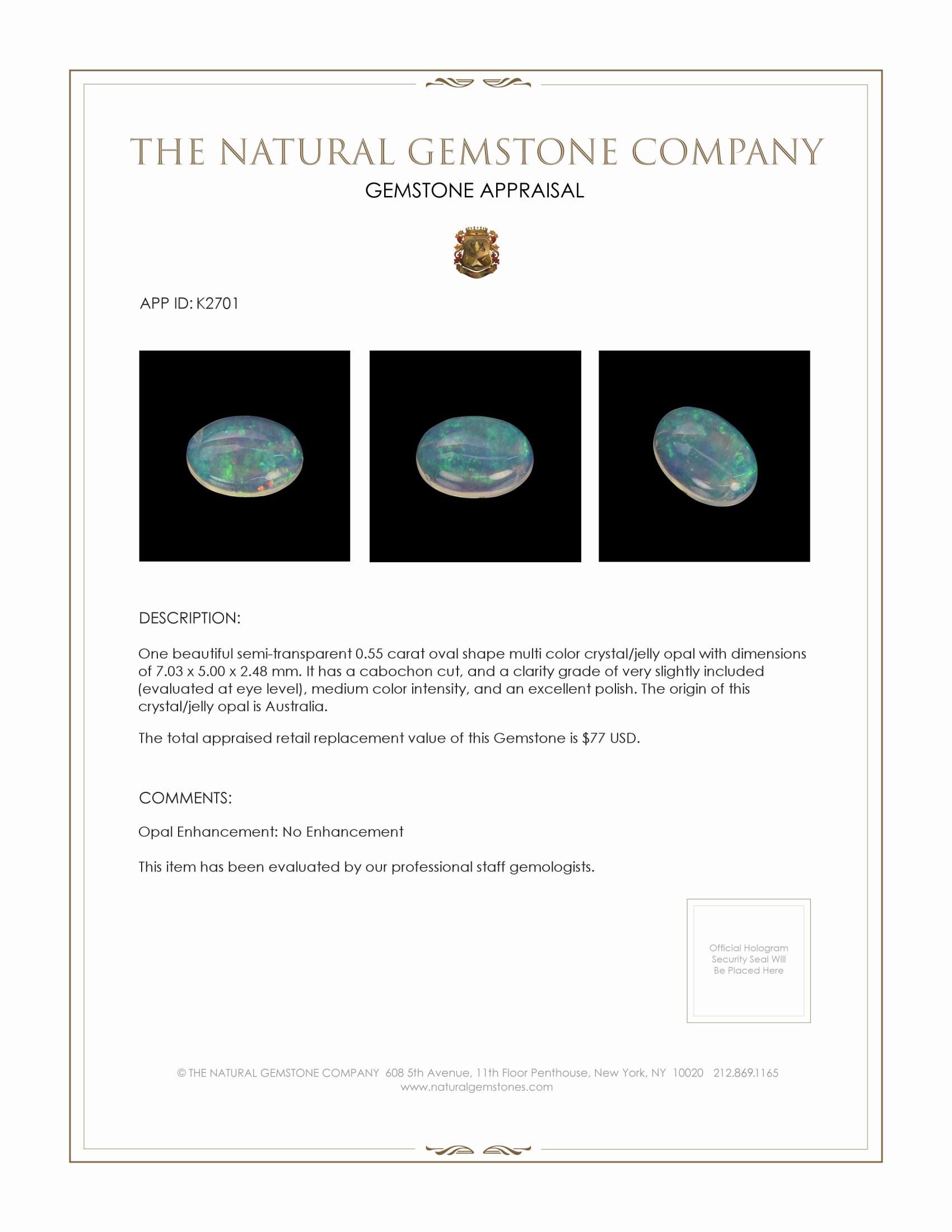 0.55 Ct. Cabochon Crystal/Jelly Opal from Australia