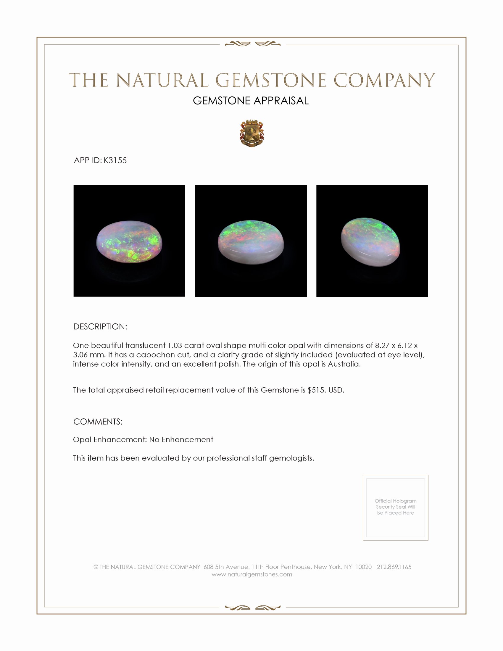 1.03 Ct. Cabochon Crystal/Jelly Opal from Australia