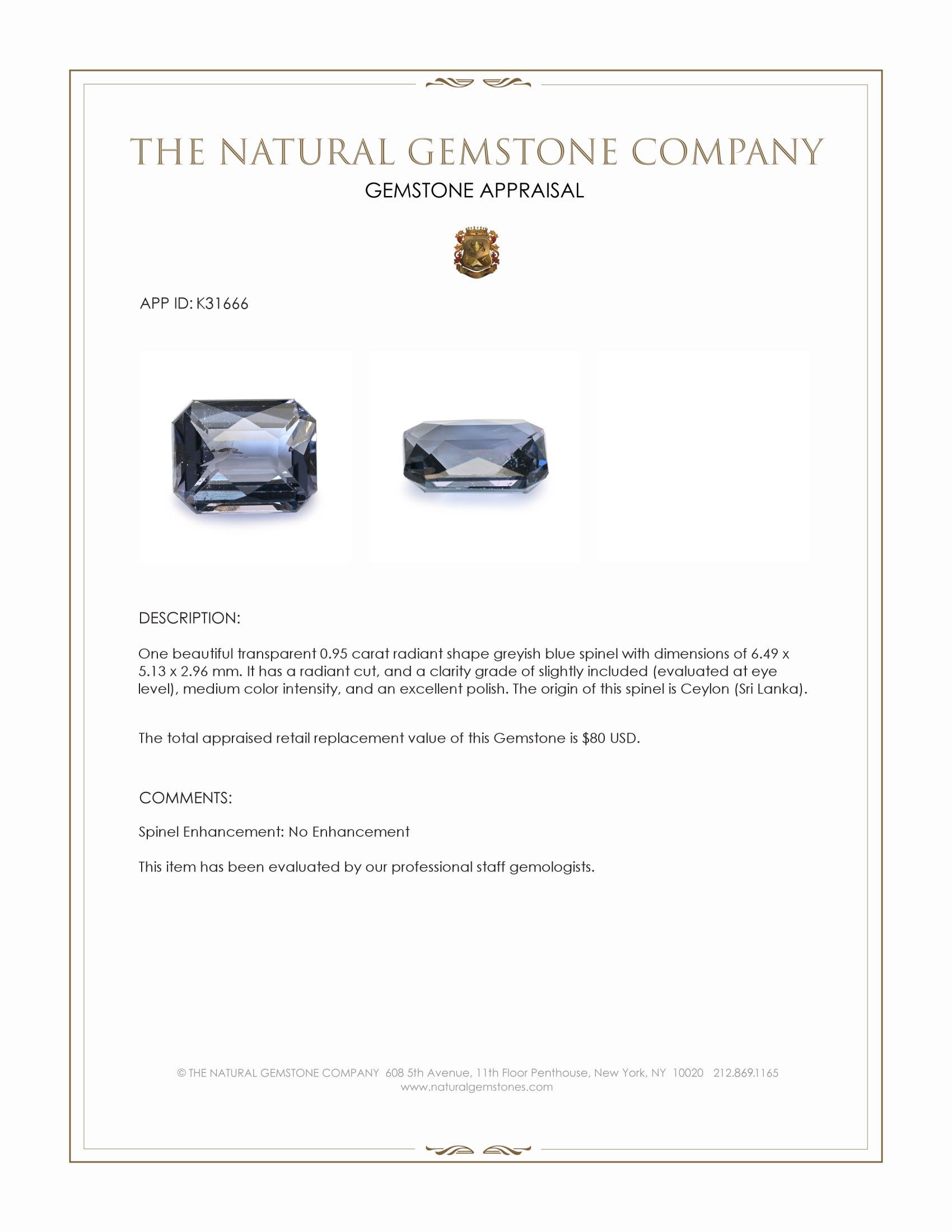 0.95 Ct. Greyish Blue Spinel from Ceylon (Sri Lanka)
