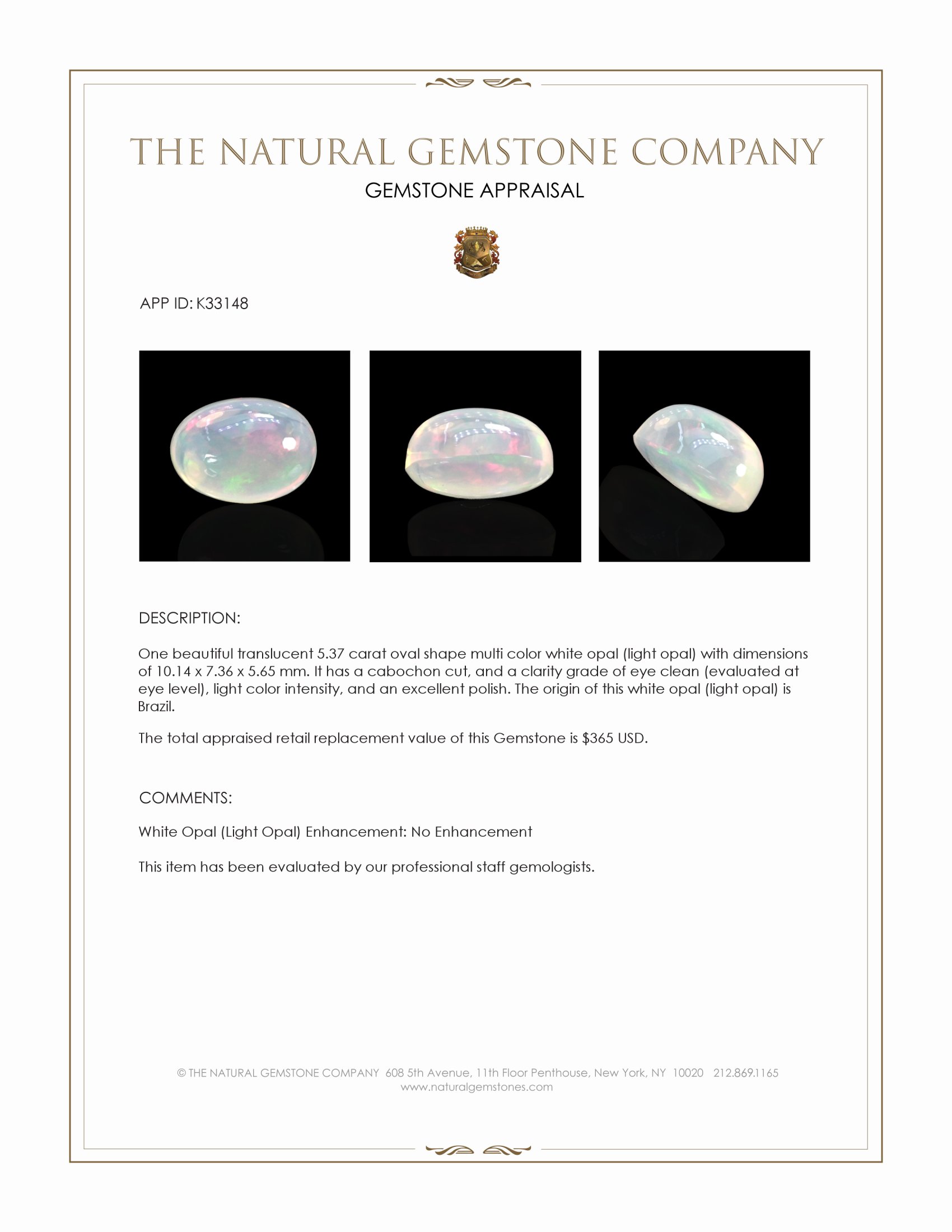 5.37 Ct. Multi Color Cabochon White Opal (Light Opal) from Brazil