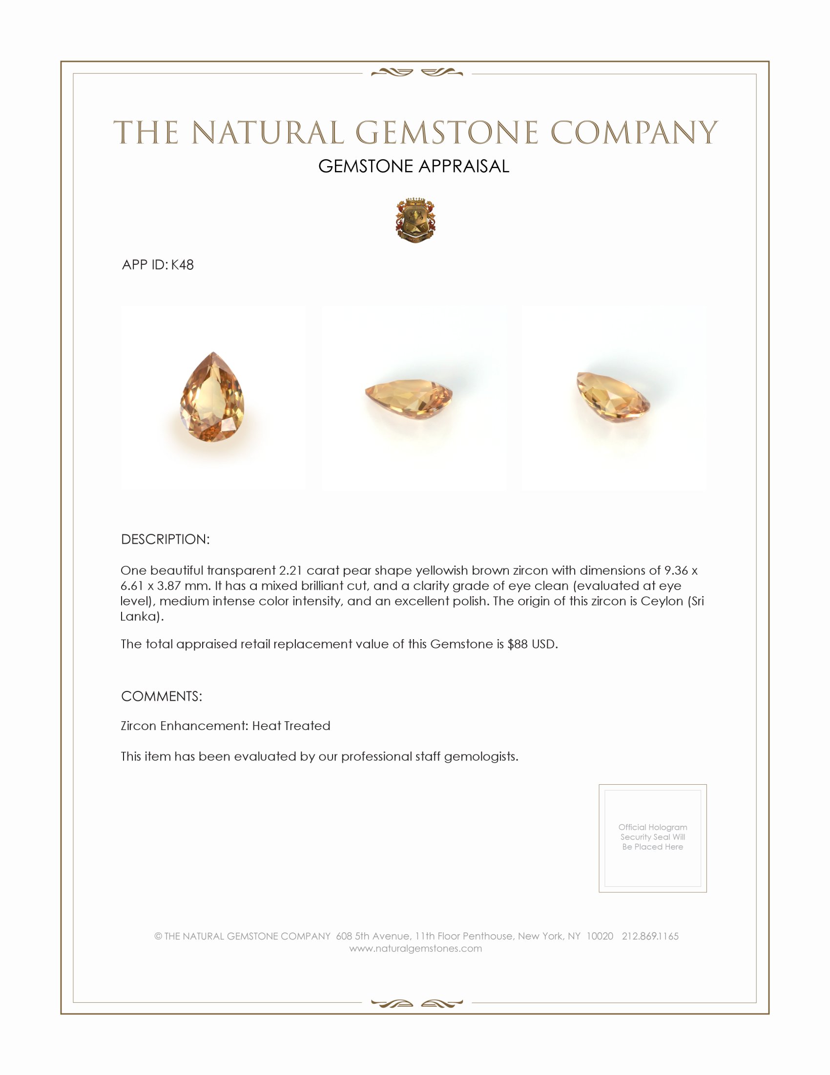 2.21 Ct. Zircon from Ceylon (Sri Lanka)