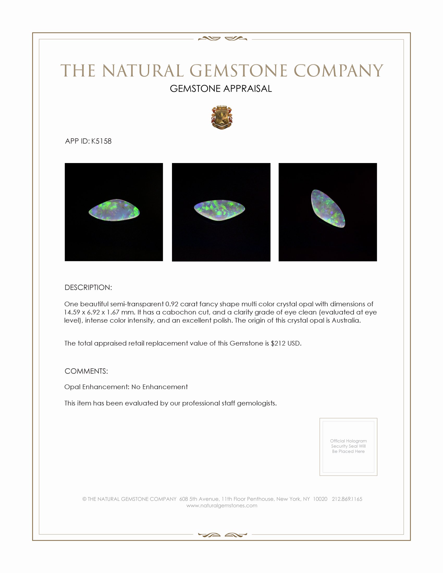 0.92 Ct. Cabochon Crystal/Jelly Opal from Australia