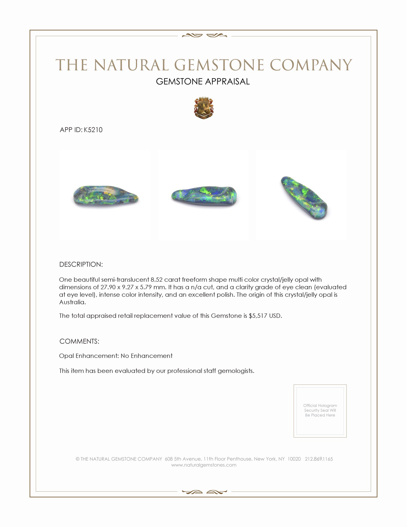 8.52 Ct. Multi Color Cabochon Crystal/Jelly Opal from Australia