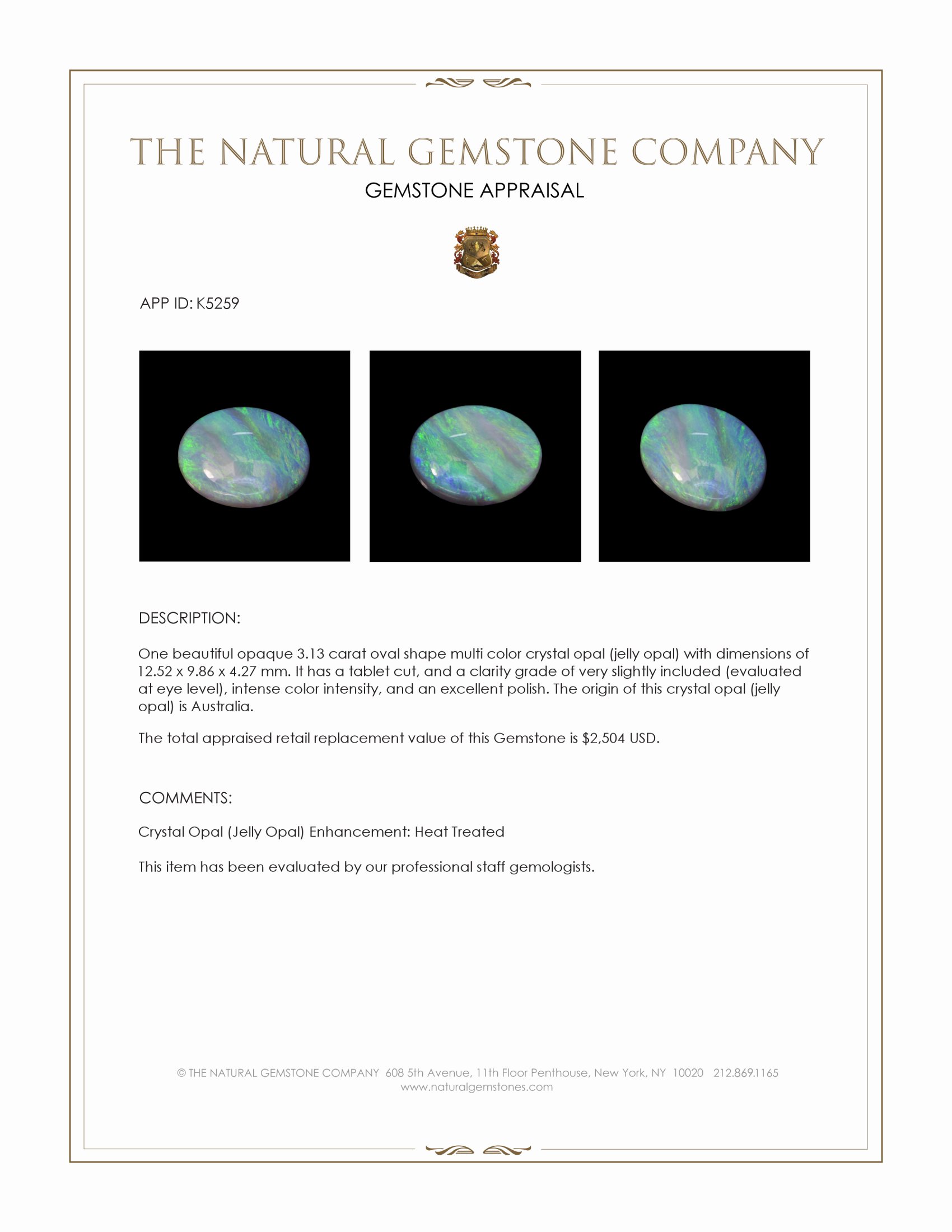 3.13 Ct. Multi Color Crystal Opal (Jelly Opal) from Australia