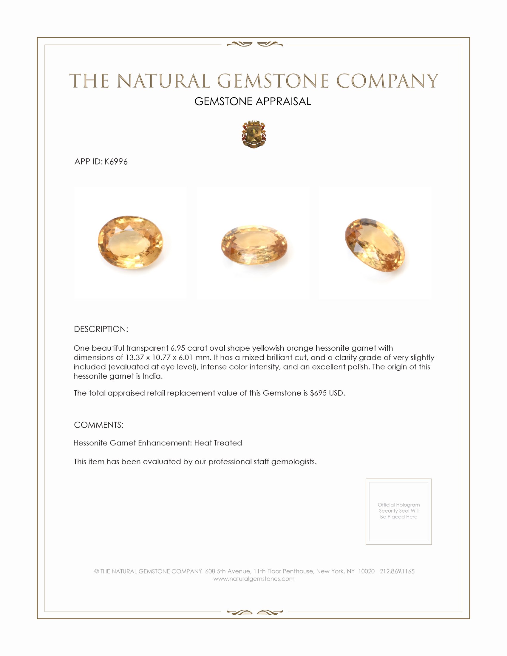 6.95 Ct. Hessonite Garnet from India