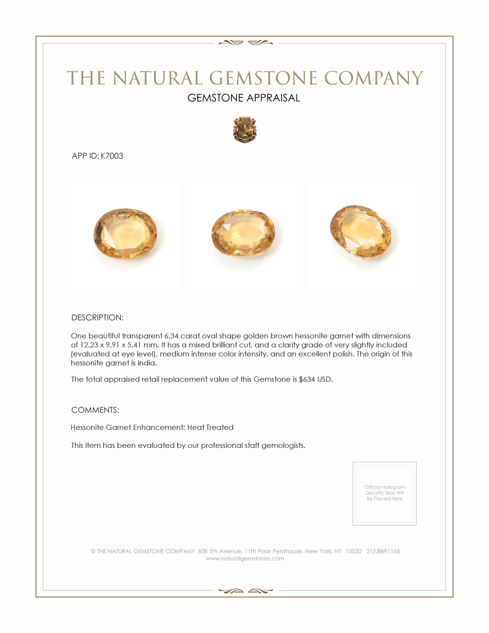 6.34 Ct. Golden Brown Hessonite Garnet from India