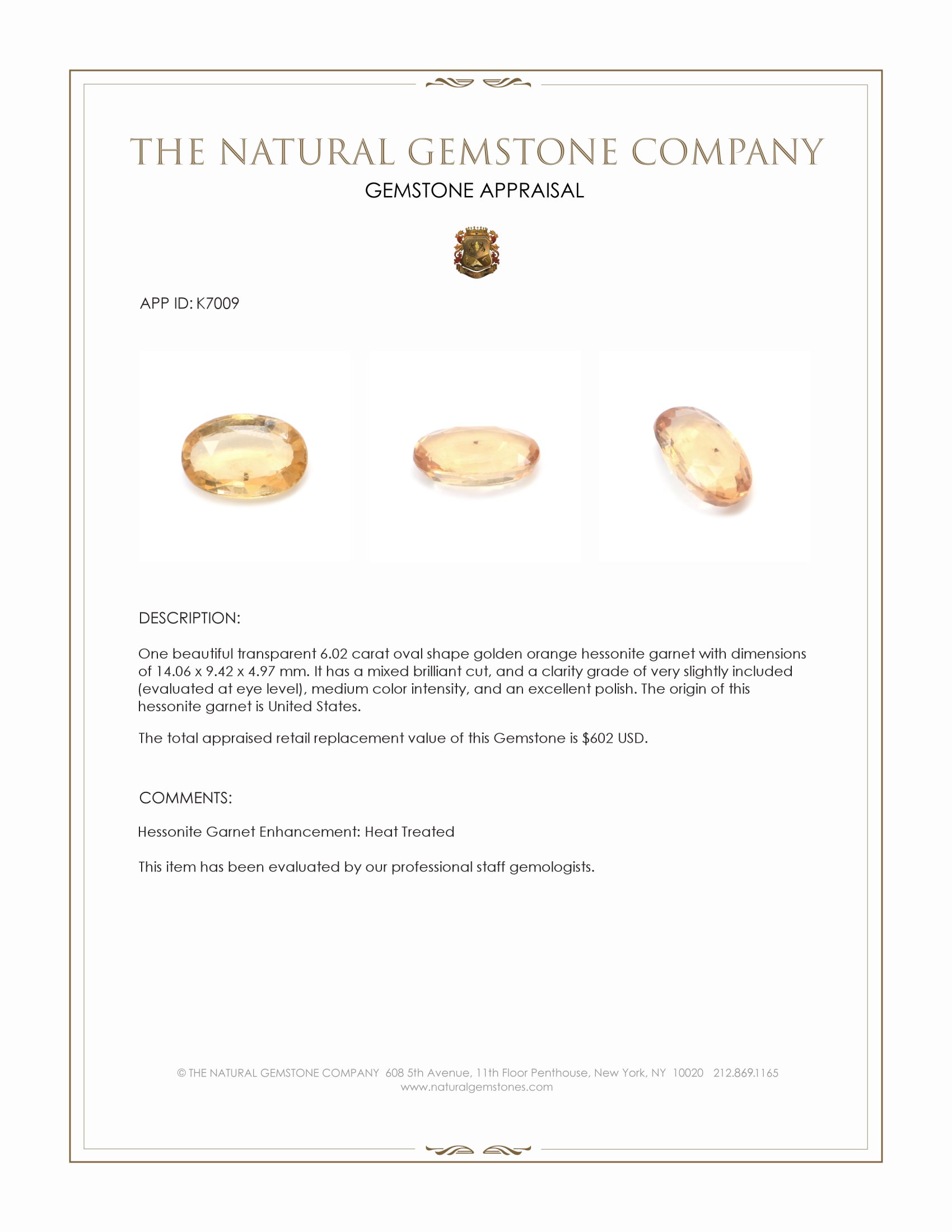 6.02 Ct. Golden Orange Hessonite Garnet from United States