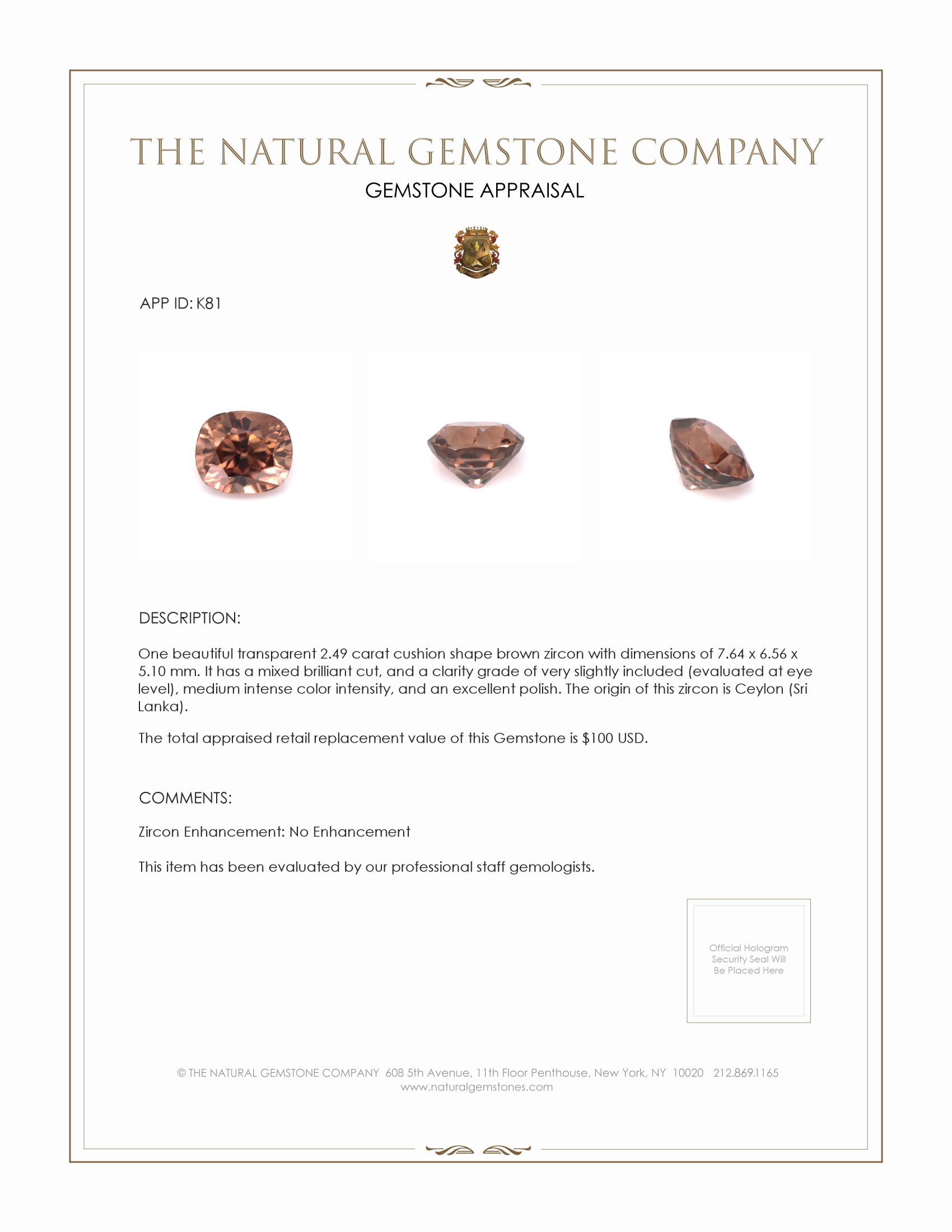 2.49 Ct. Zircon from Ceylon (Sri Lanka)