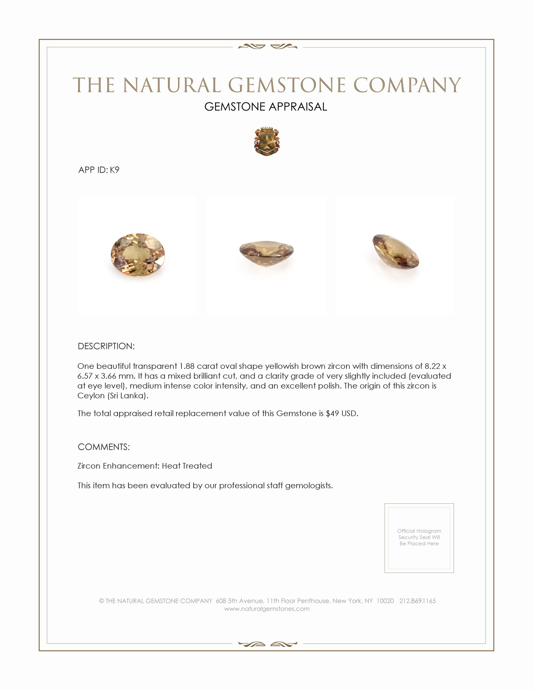 1.88 Ct. Zircon from Ceylon (Sri Lanka)
