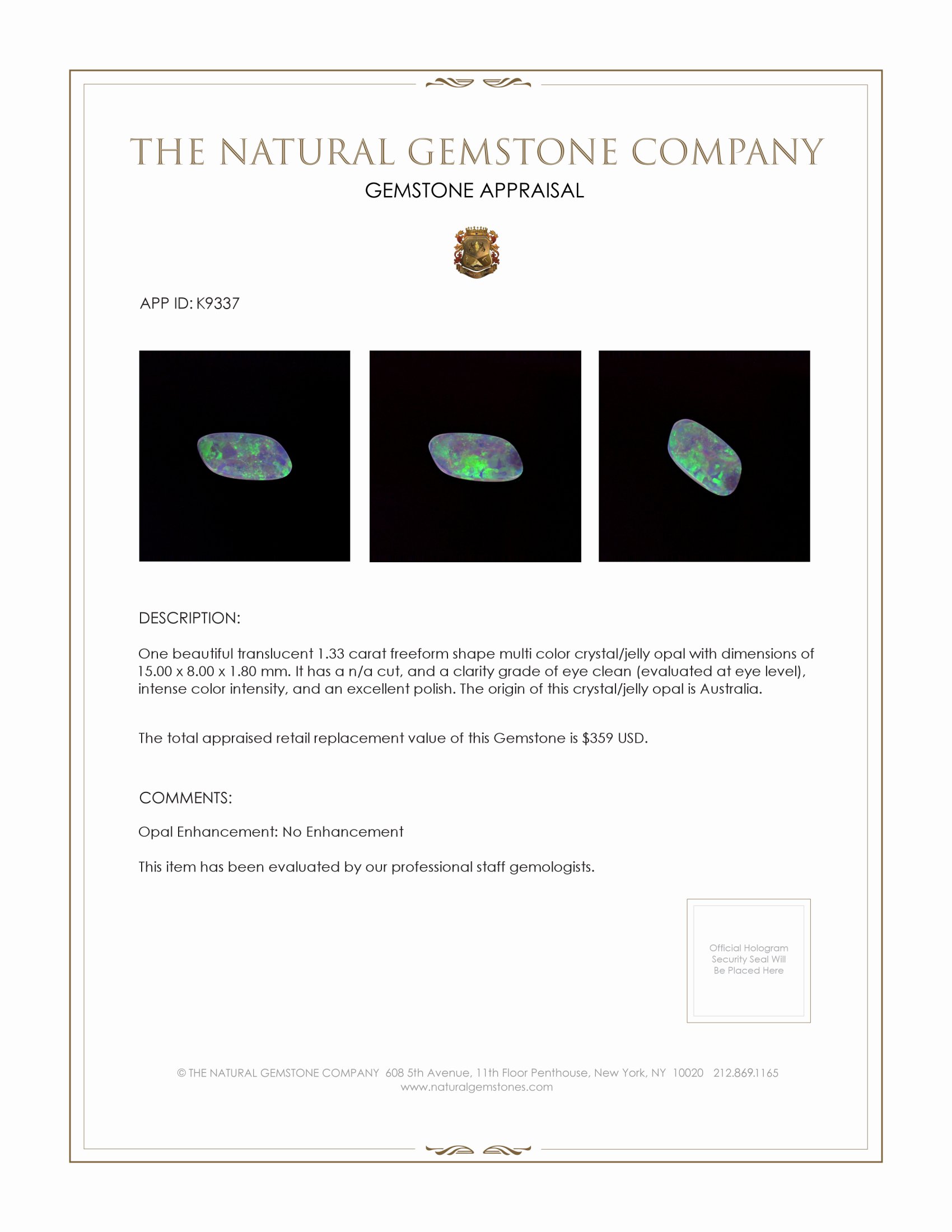 1.33 Ct. Multi Color Crystal/Jelly Opal from Australia