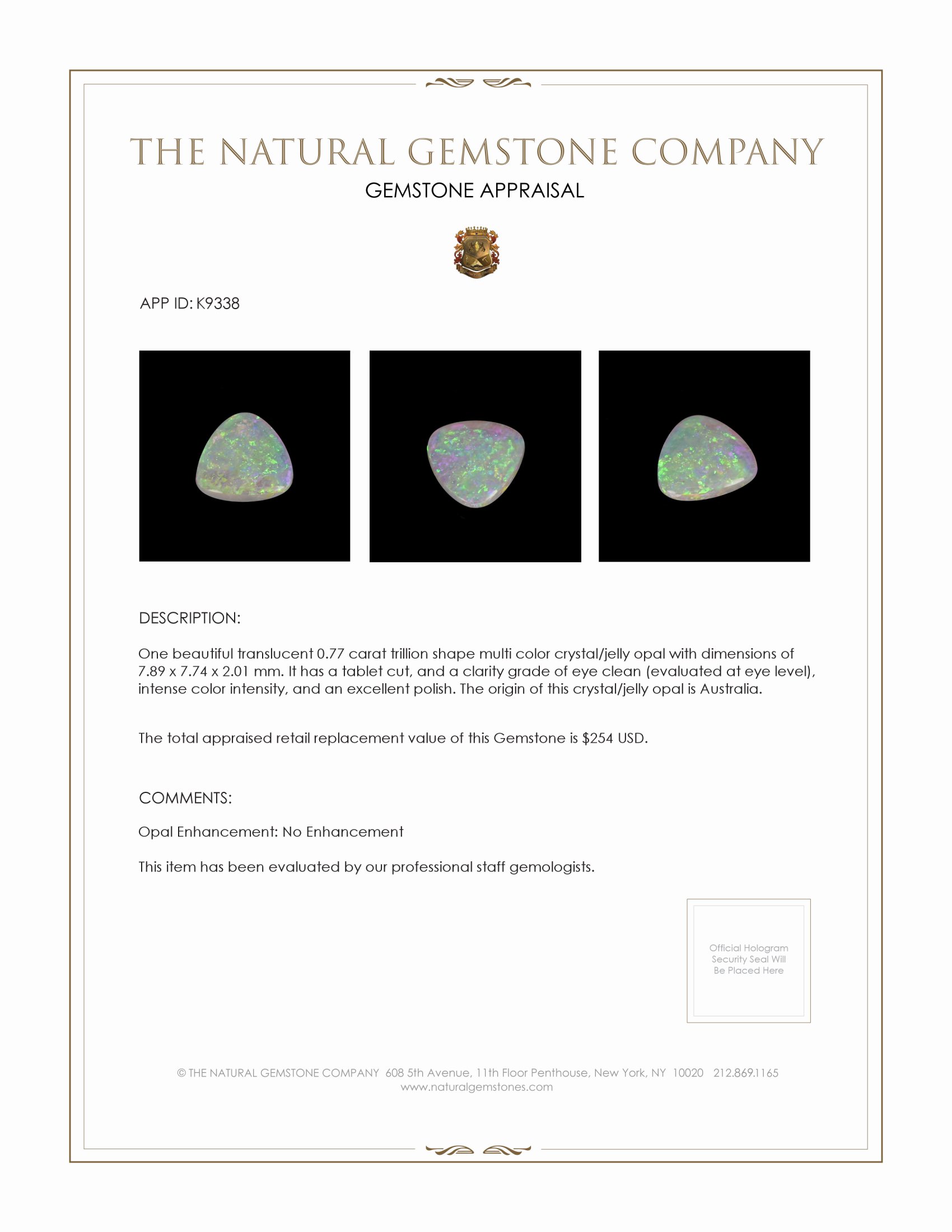 0.77 Ct. Multi Color Crystal Opal (Jelly Opal) from Australia