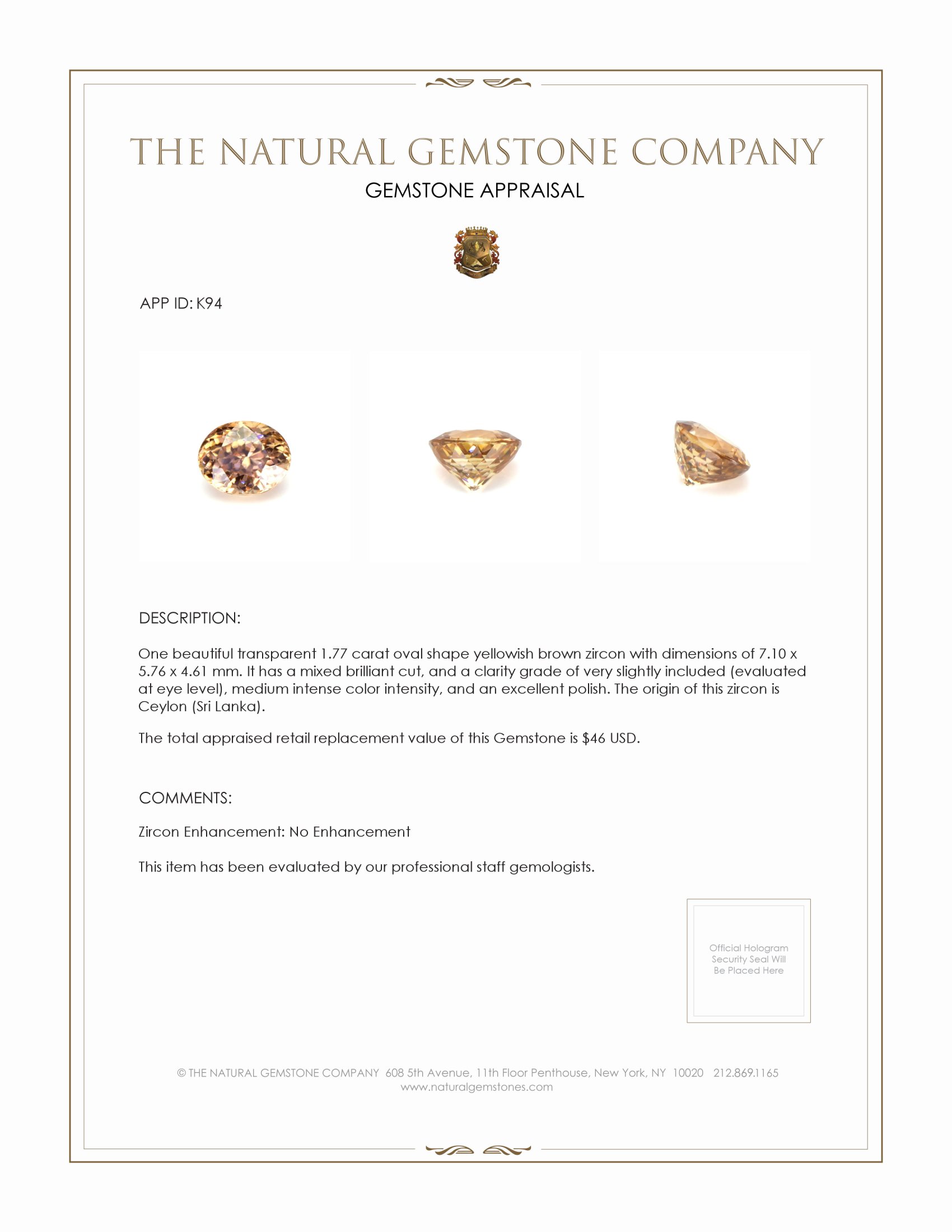 1.77 Ct. Zircon from Ceylon (Sri Lanka)