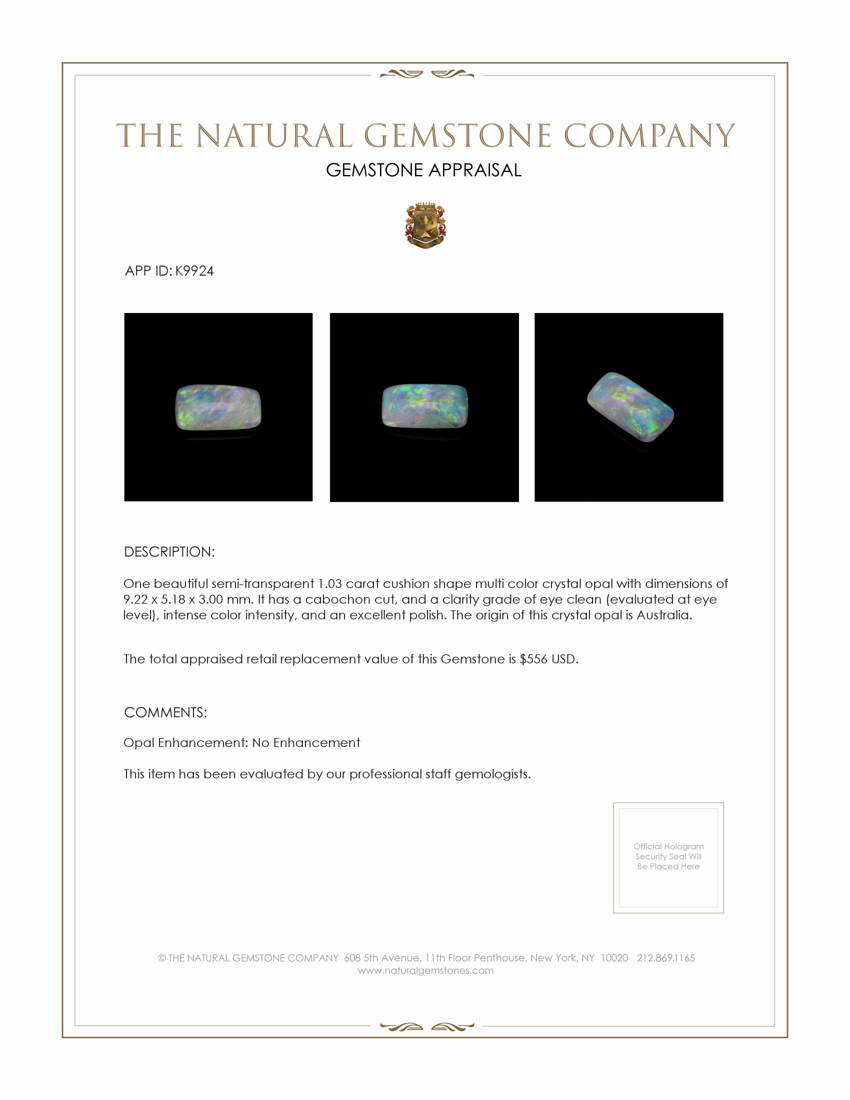 1.03 Ct. Multi Color Cabochon Crystal/Jelly Opal from Australia