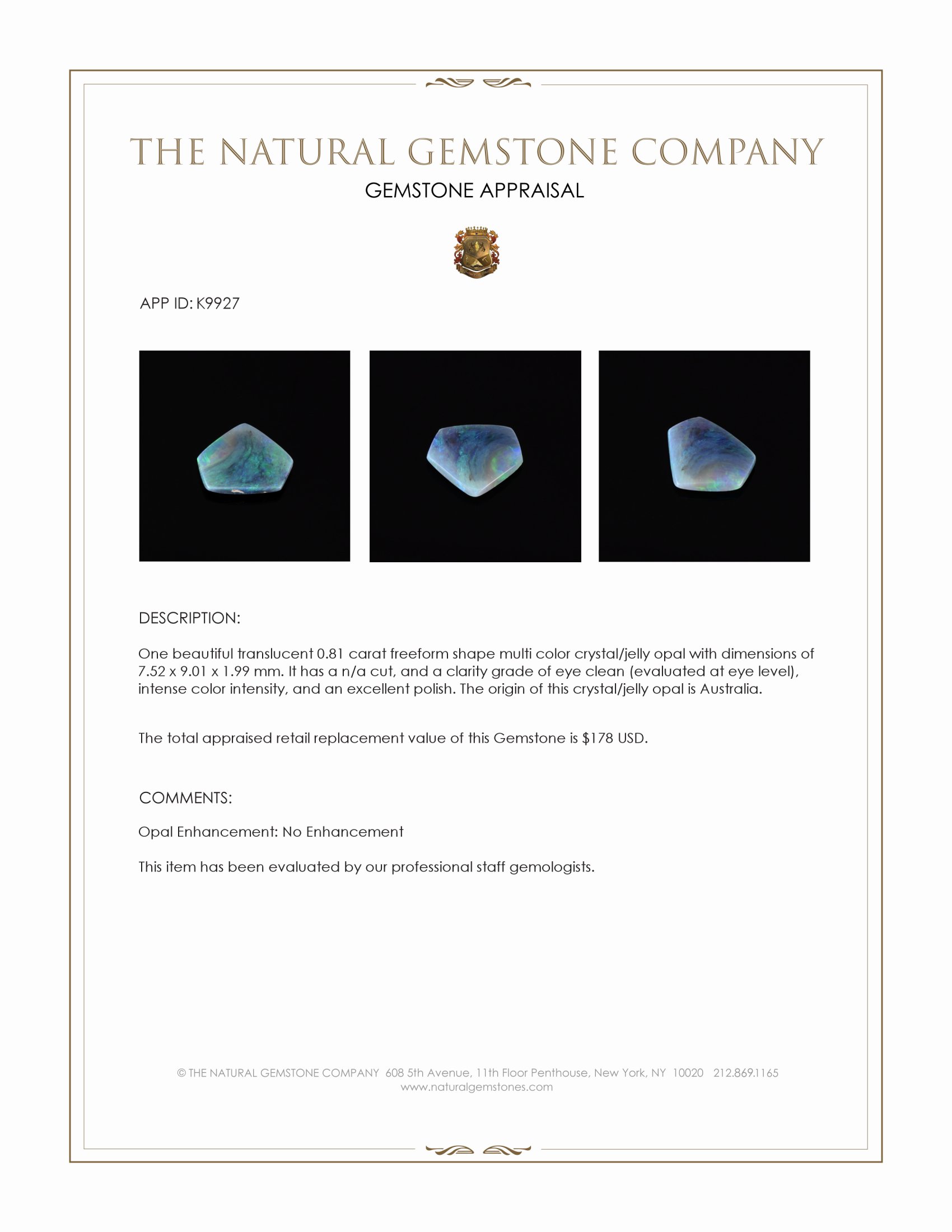 0.81 Ct. Multi Color Crystal Opal (Jelly Opal) from Australia